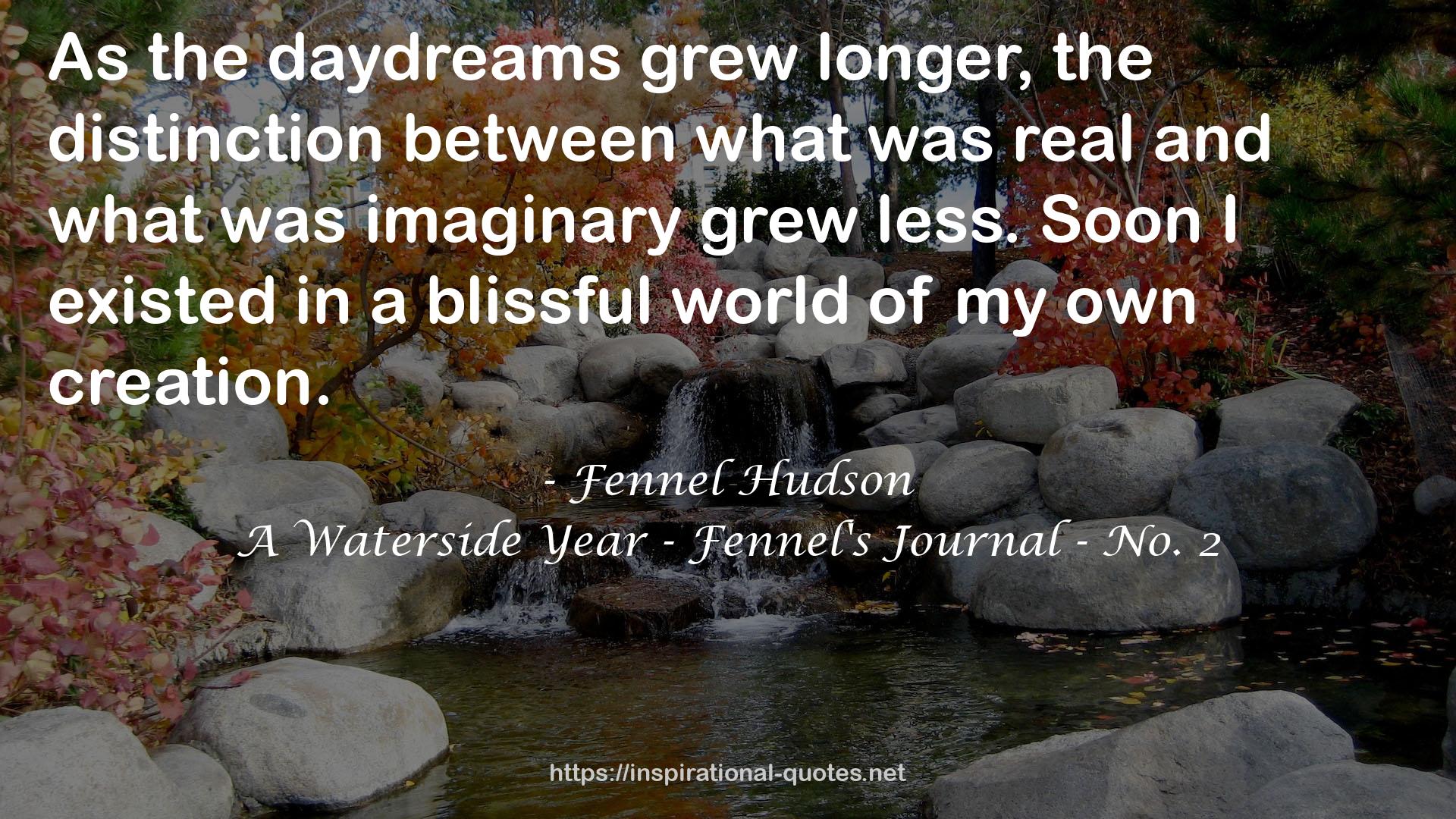 A Waterside Year - Fennel's Journal - No. 2 QUOTES