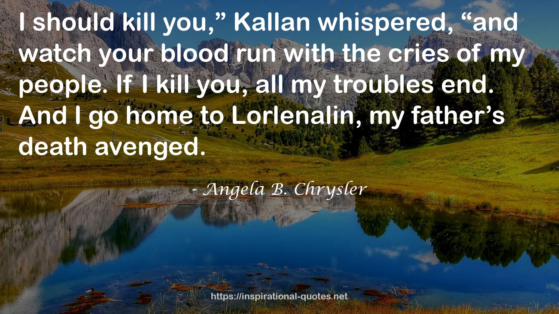 Kallan  QUOTES