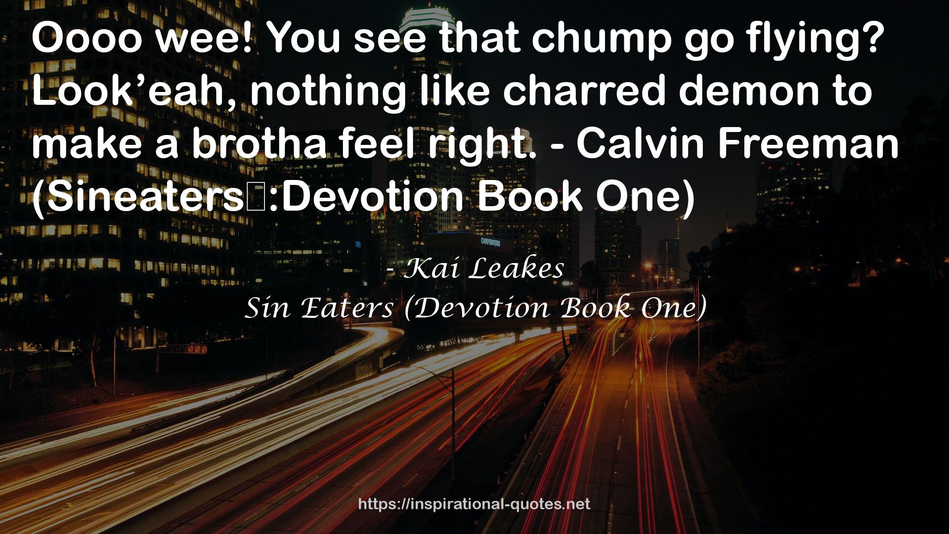 Sin Eaters (Devotion Book One) QUOTES