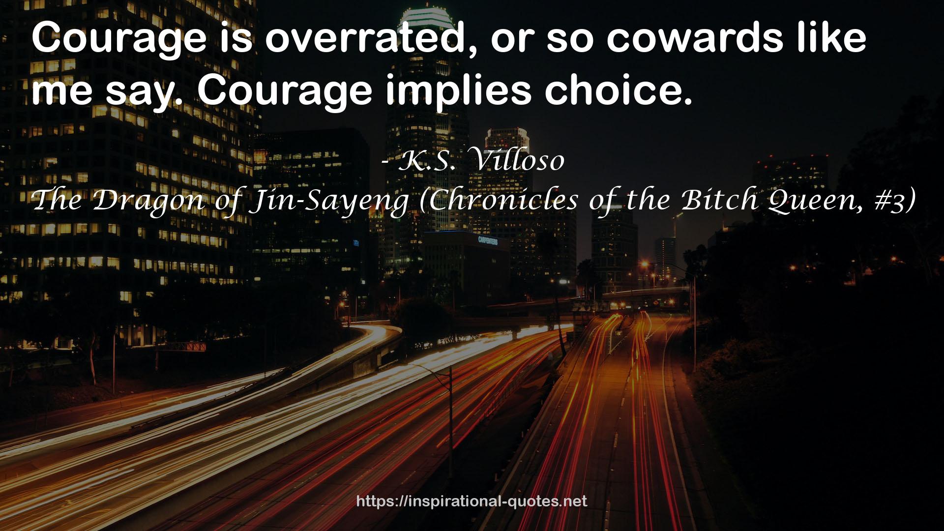 The Dragon of Jin-Sayeng (Chronicles of the Bitch Queen, #3) QUOTES