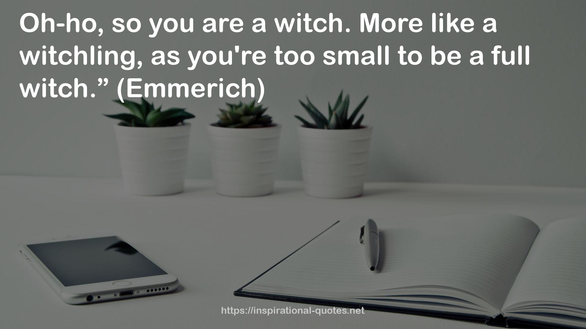 a witch  QUOTES