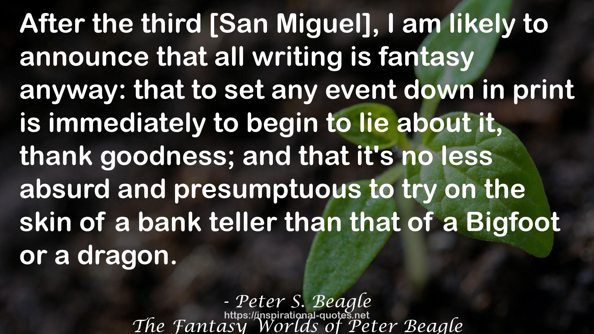 The Fantasy Worlds of Peter Beagle QUOTES