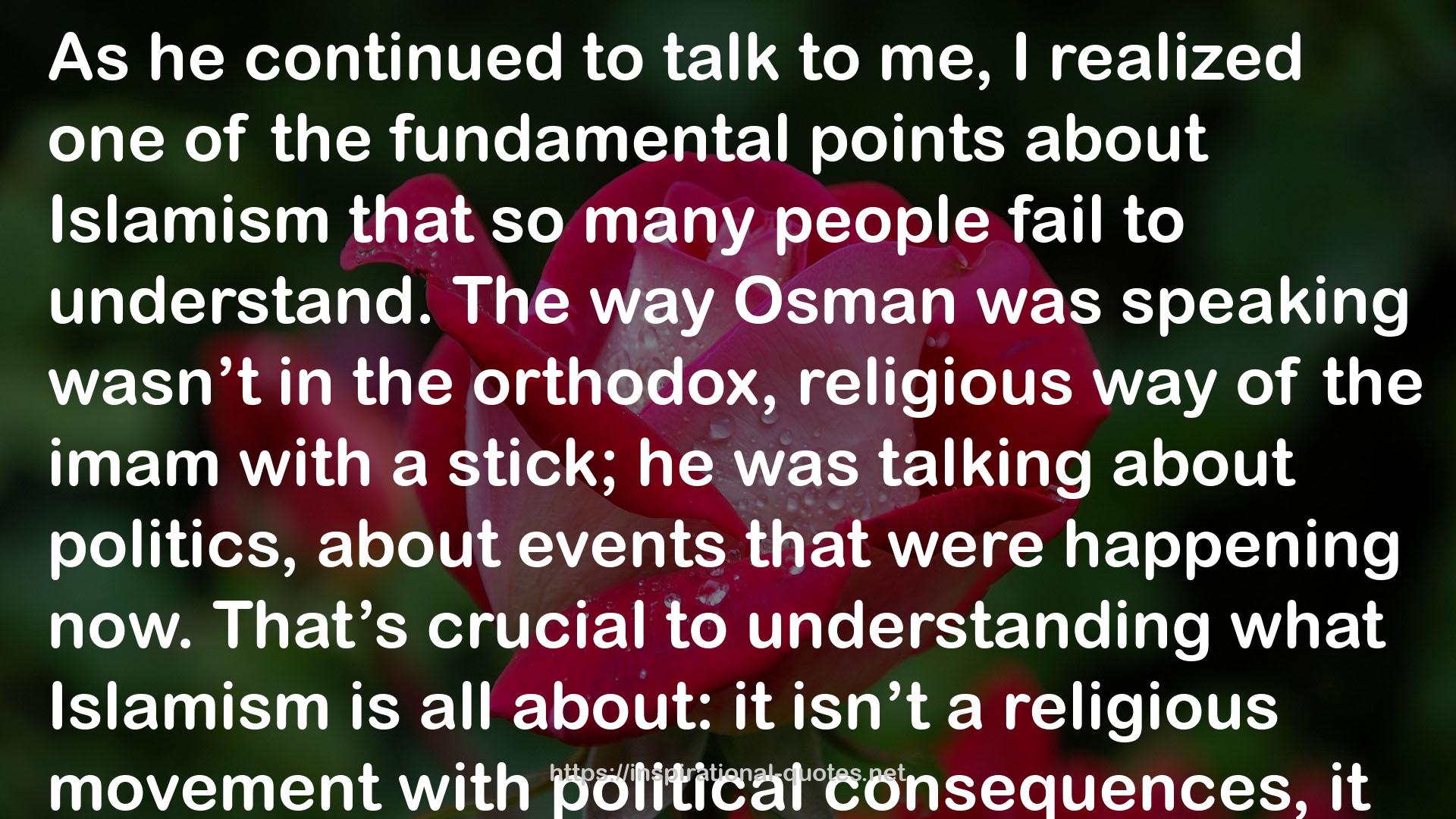 Radical: My Journey out of Islamist Extremism QUOTES