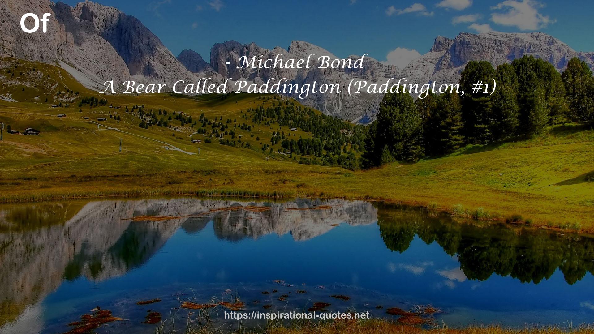 Michael Bond QUOTES