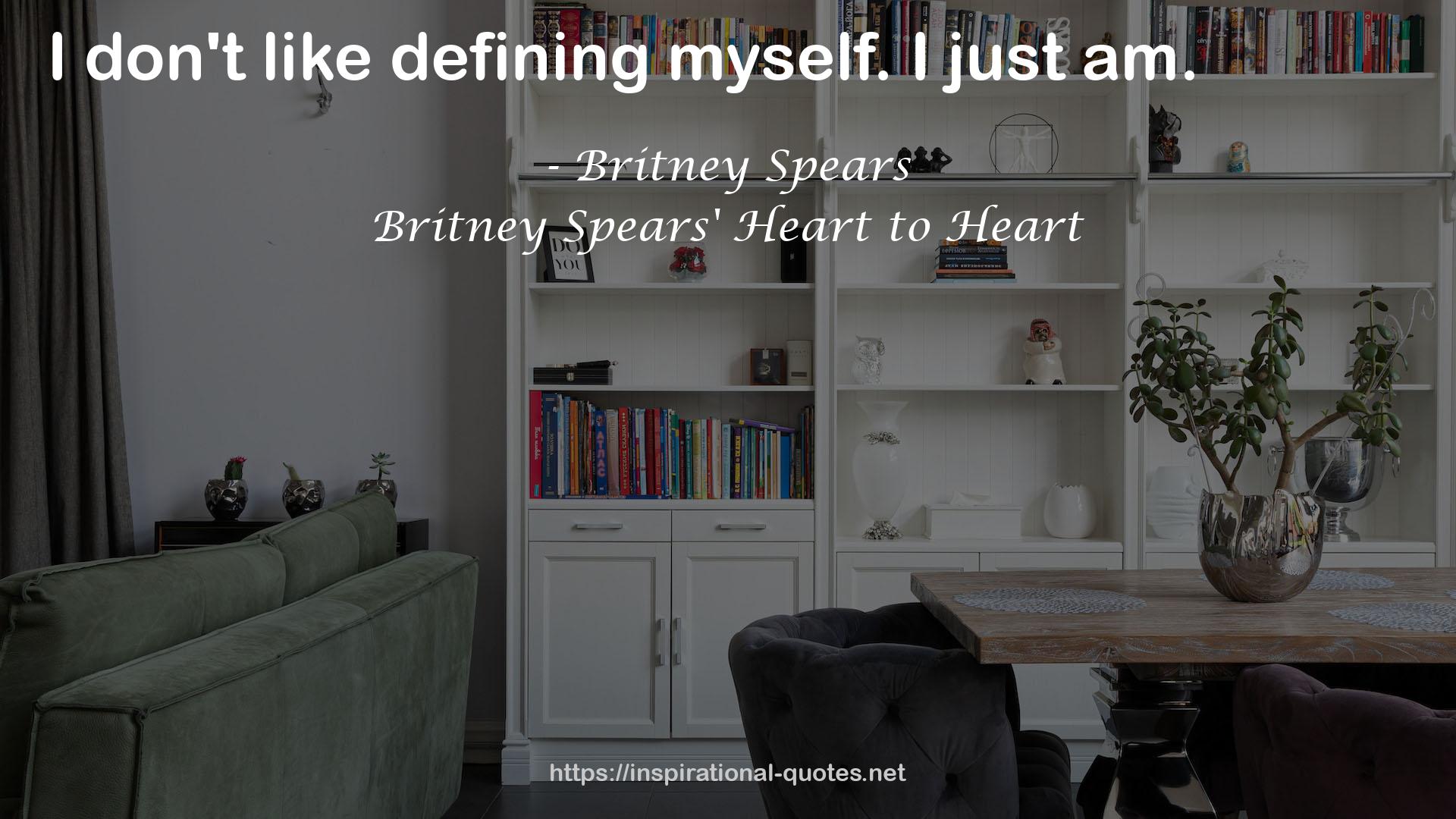 Britney Spears' Heart to Heart QUOTES