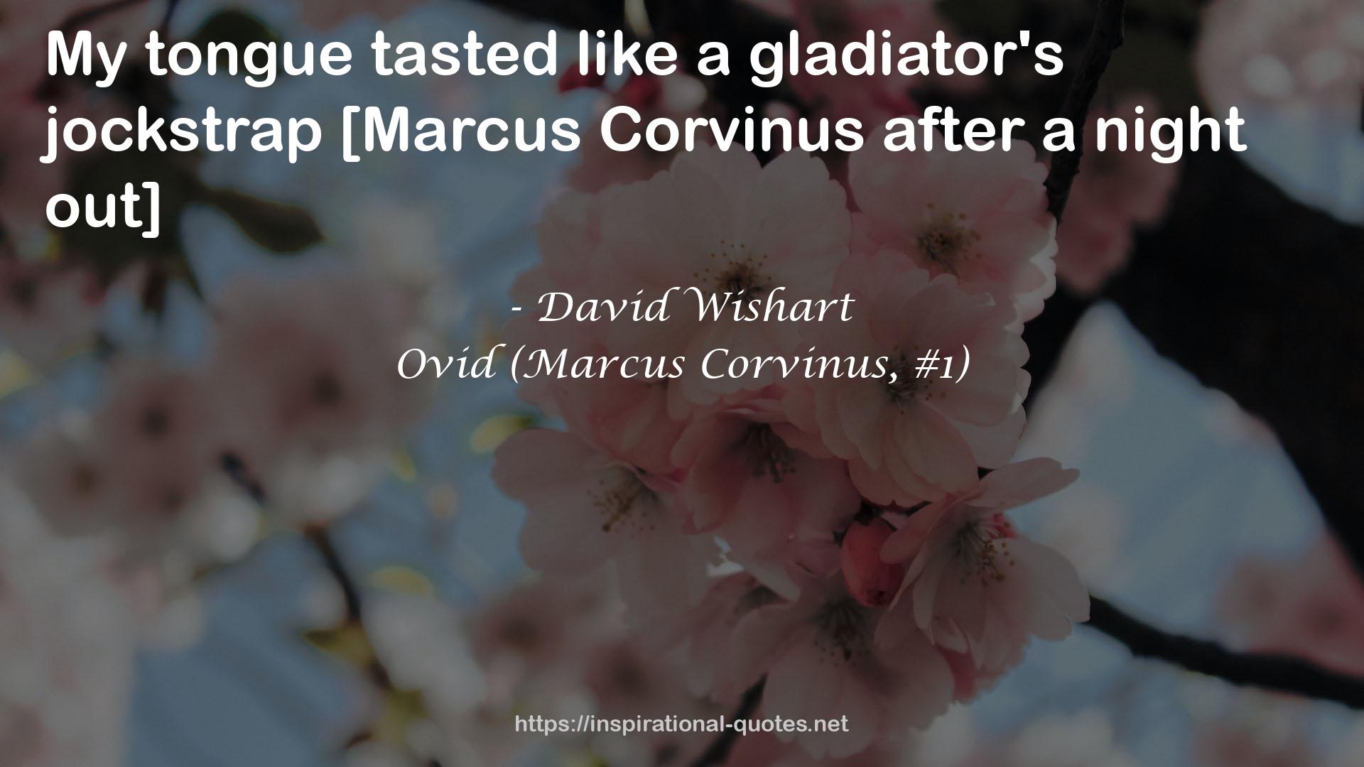 Ovid (Marcus Corvinus, #1) QUOTES