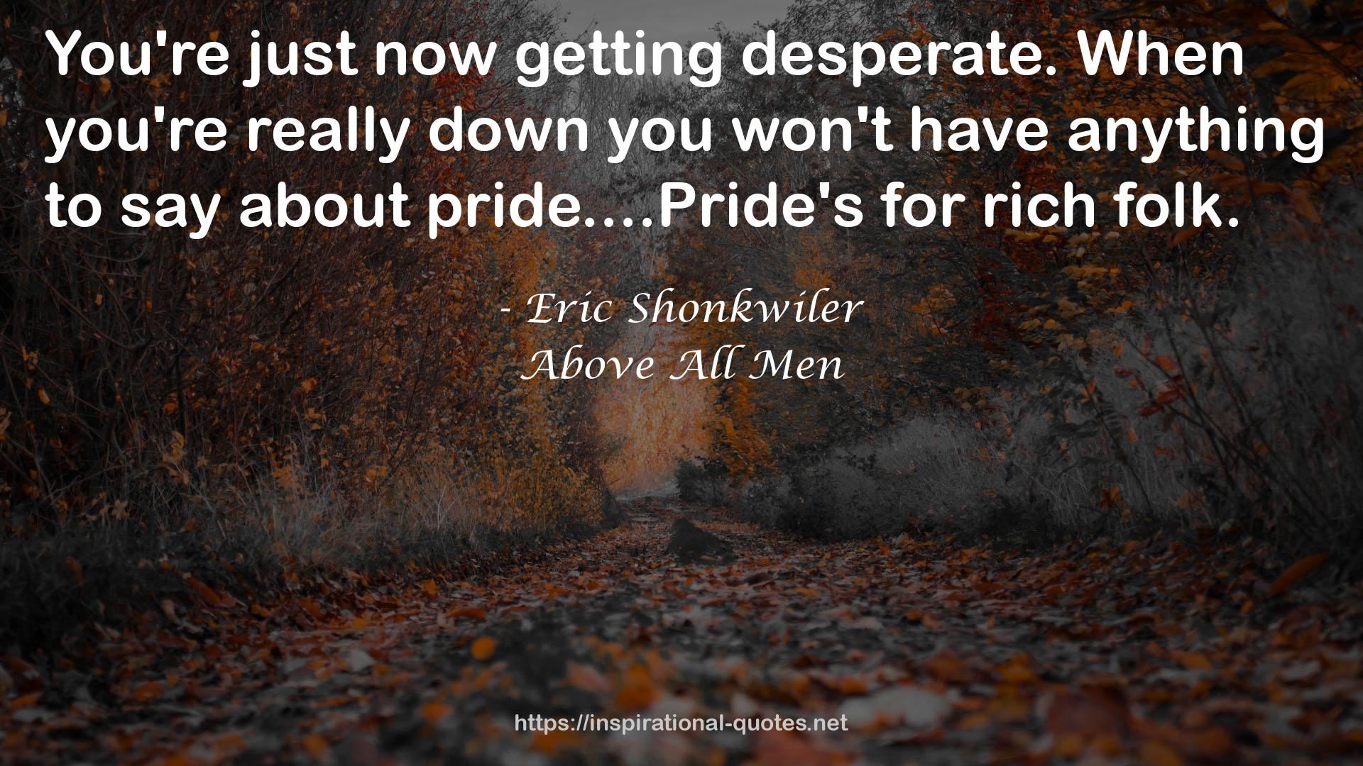 Above All Men QUOTES