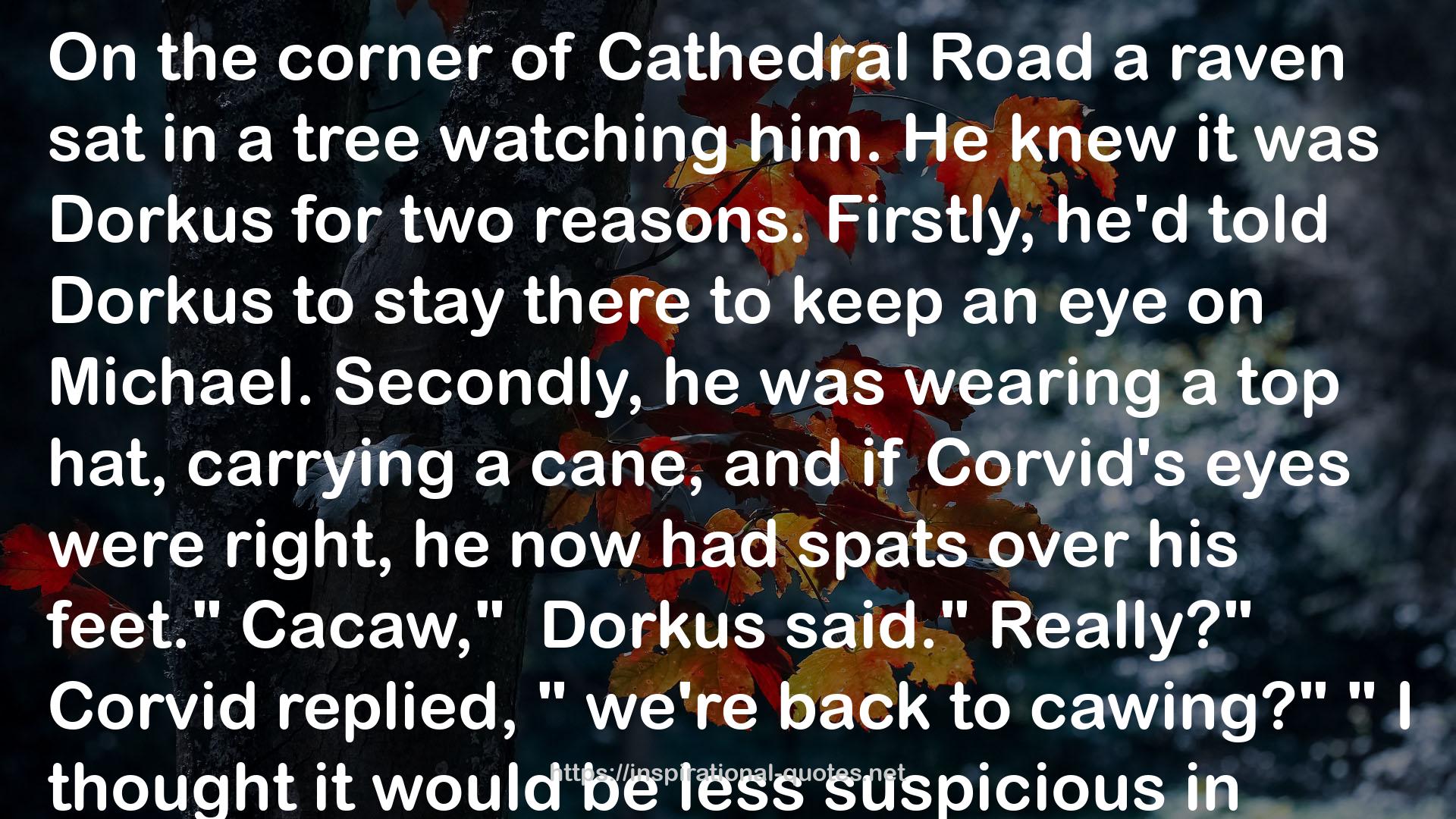 Dorkus  QUOTES