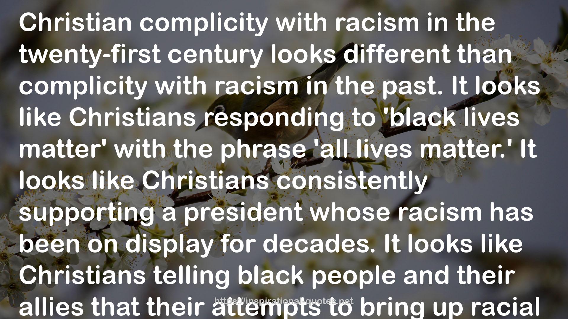 The Color of Compromise: The Truth about the American Church’s Complicity in Racism QUOTES