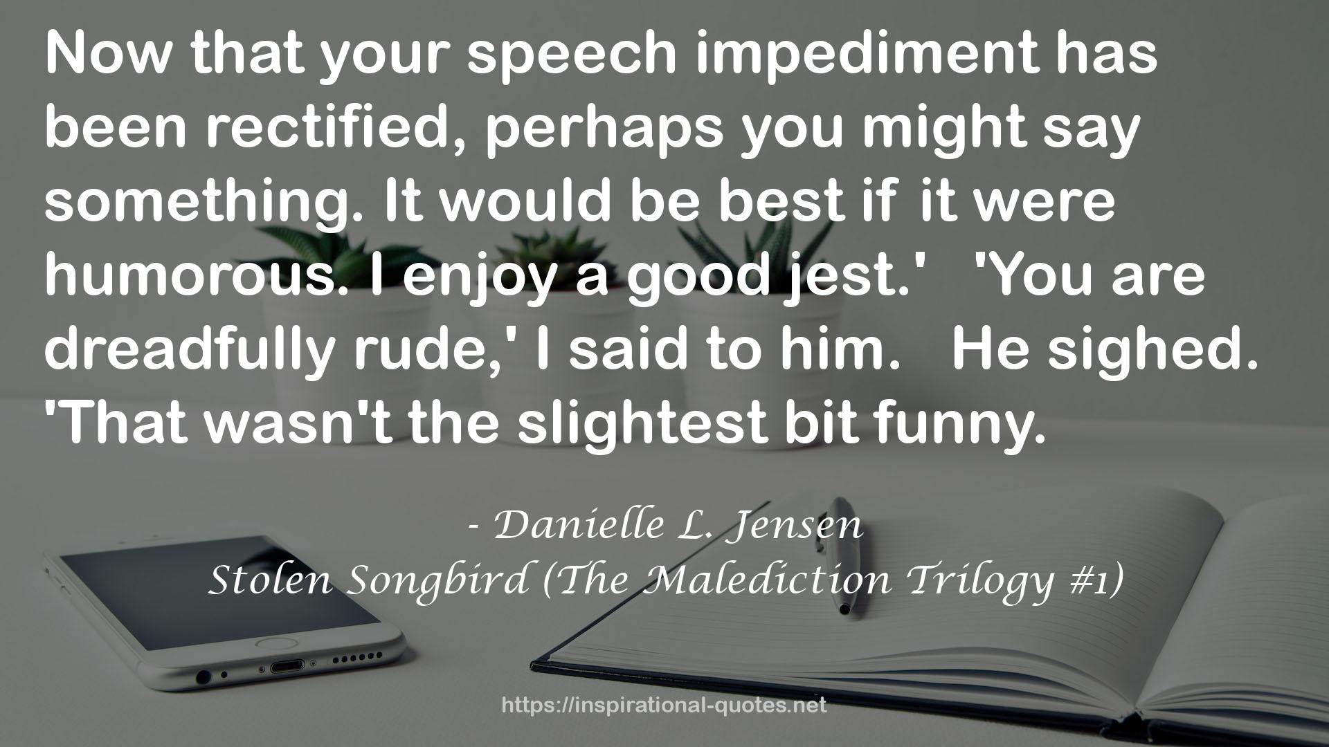 Stolen Songbird (The Malediction Trilogy #1) QUOTES