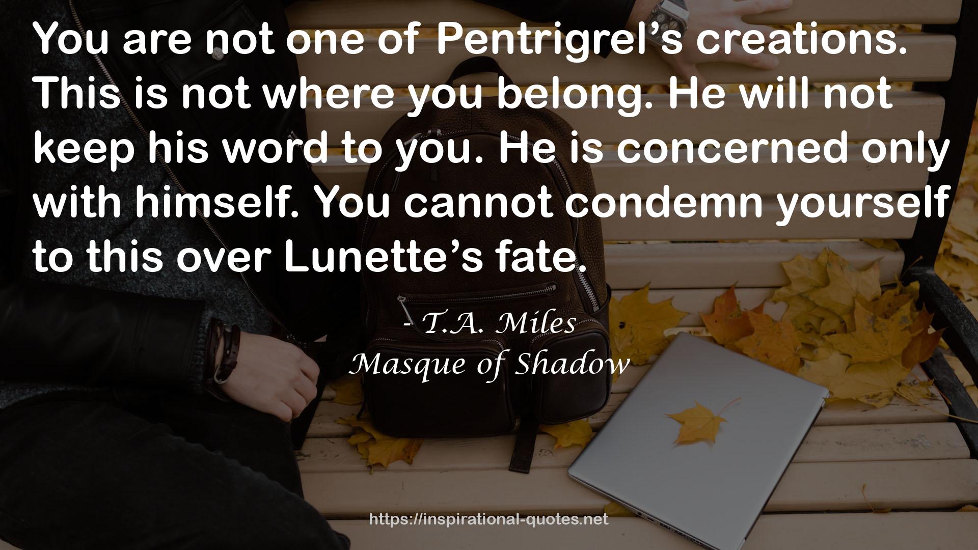 Masque of Shadow QUOTES