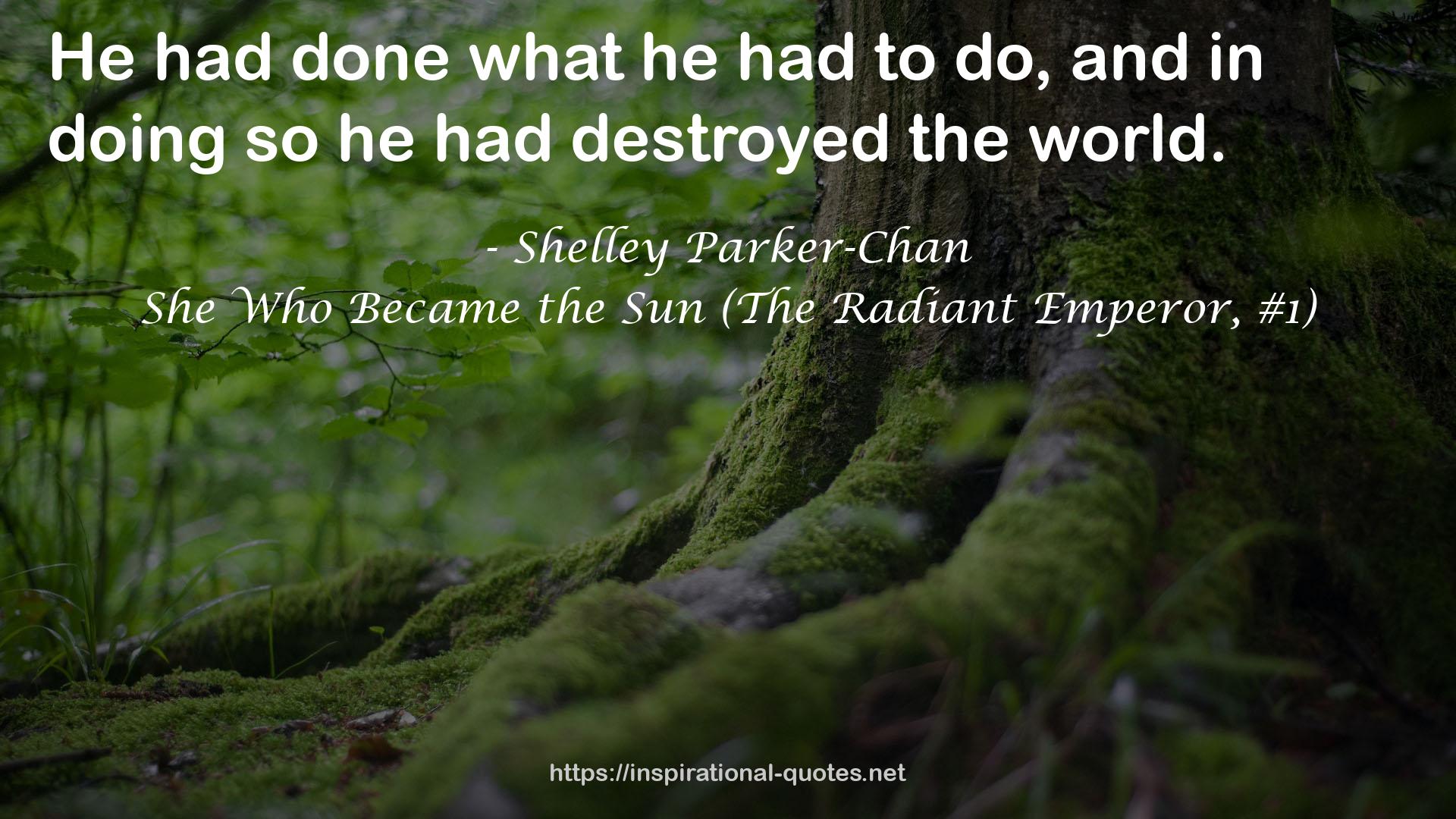 She Who Became the Sun (The Radiant Emperor, #1) QUOTES