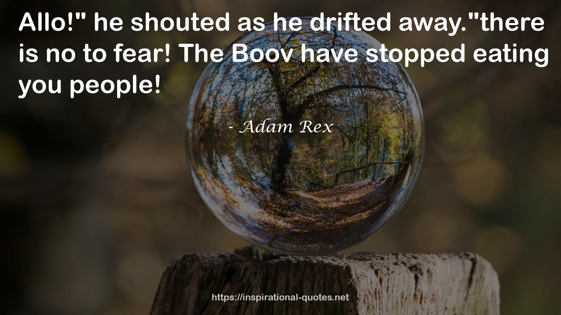 Adam Rex QUOTES