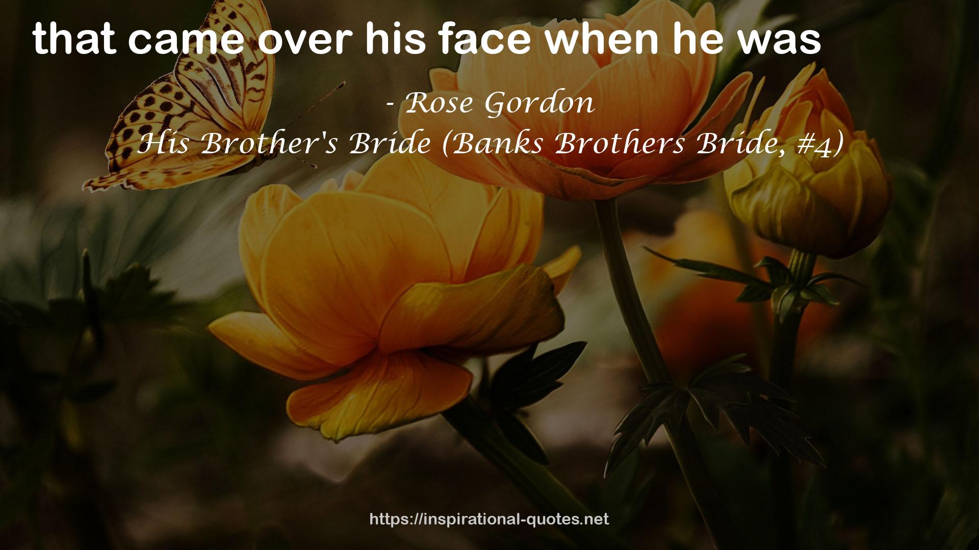 His Brother's Bride (Banks Brothers Bride, #4) QUOTES