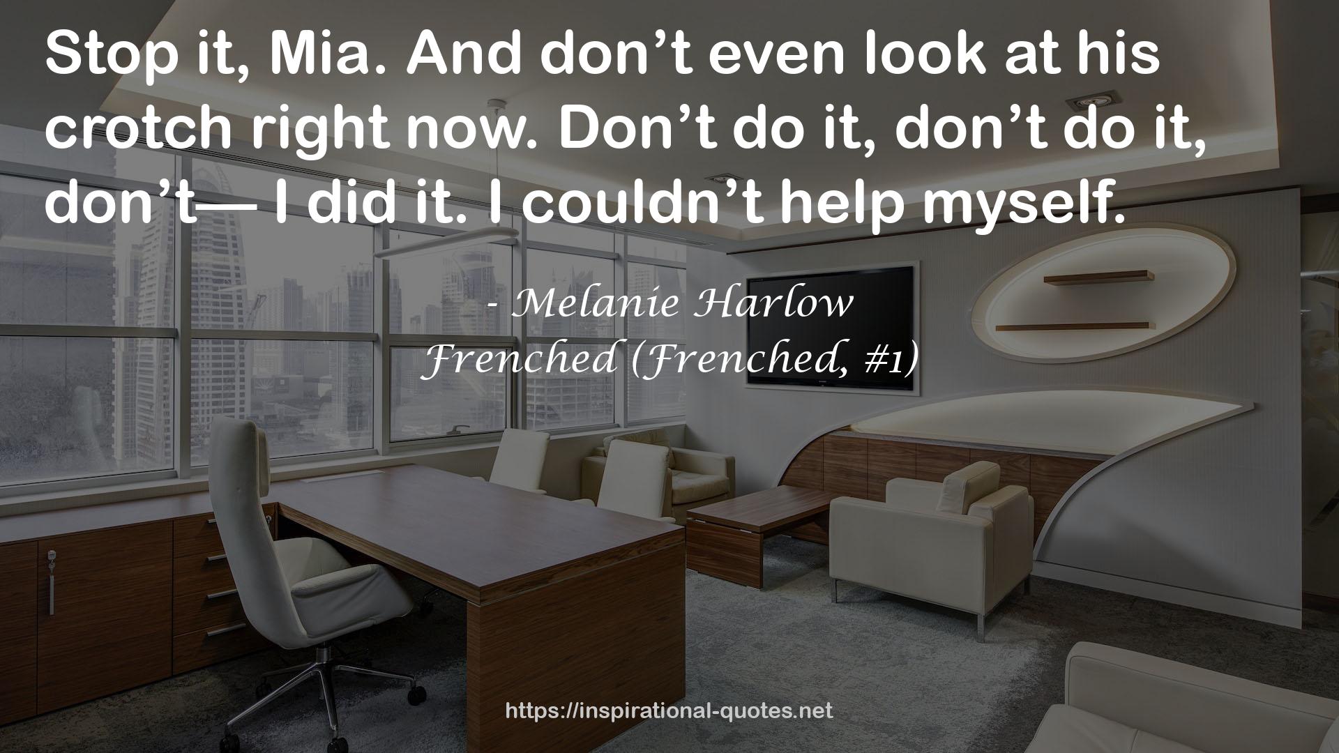 Frenched (Frenched, #1) QUOTES