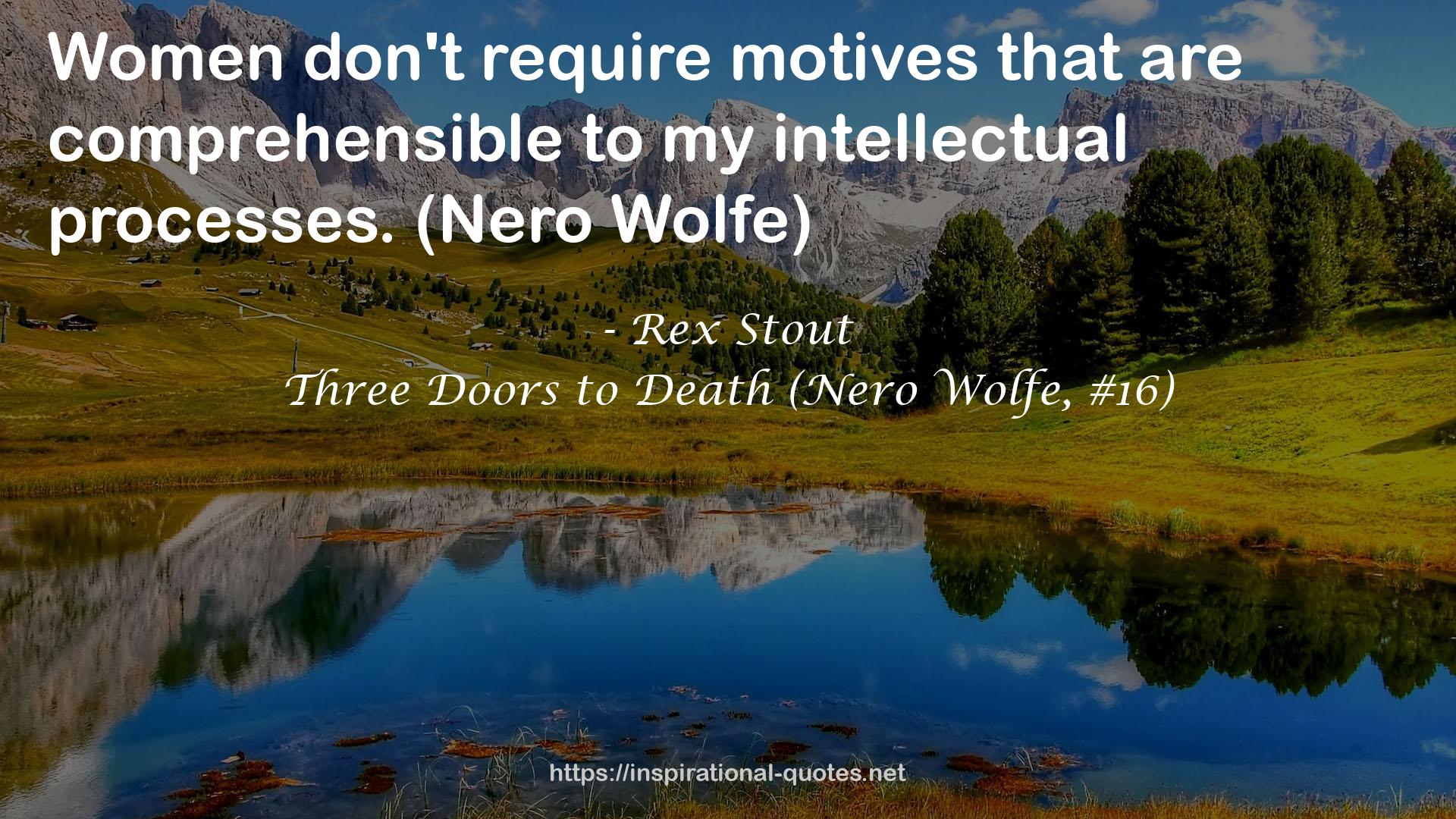 Three Doors to Death (Nero Wolfe, #16) QUOTES