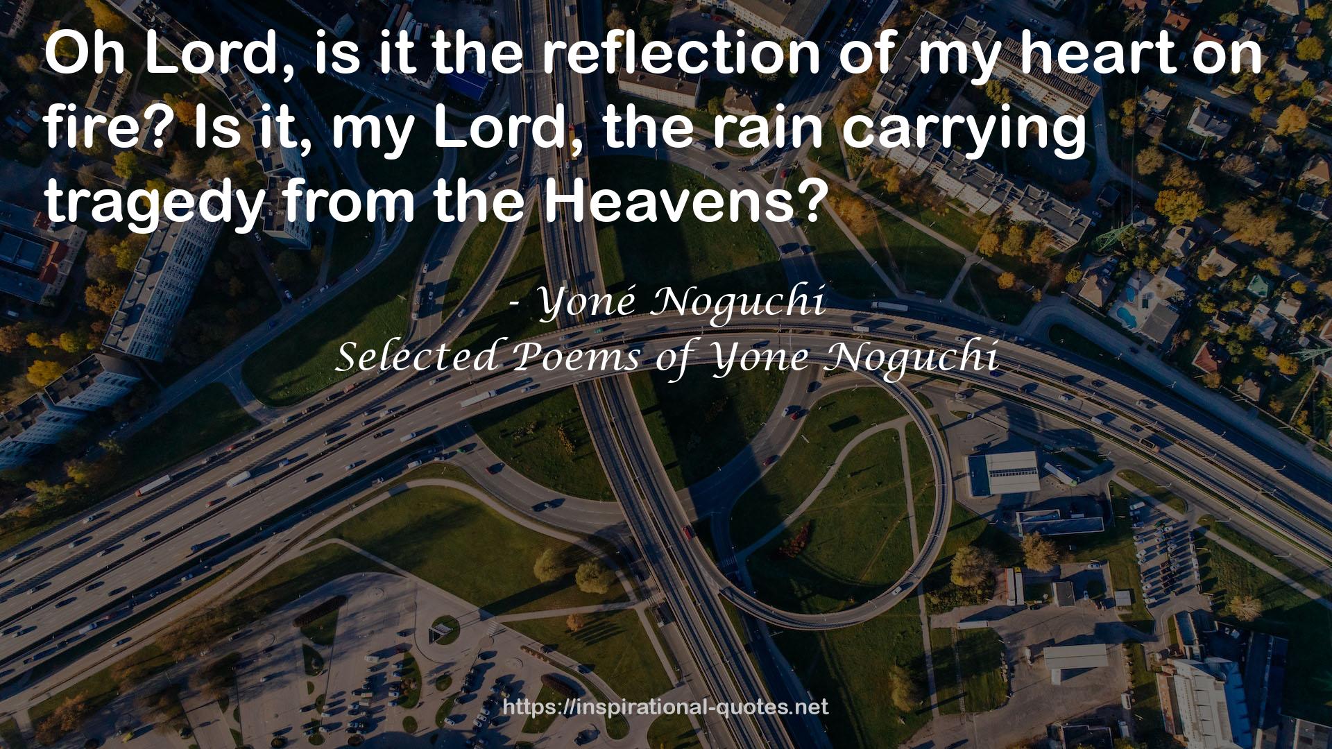 Selected Poems of Yone Noguchi QUOTES