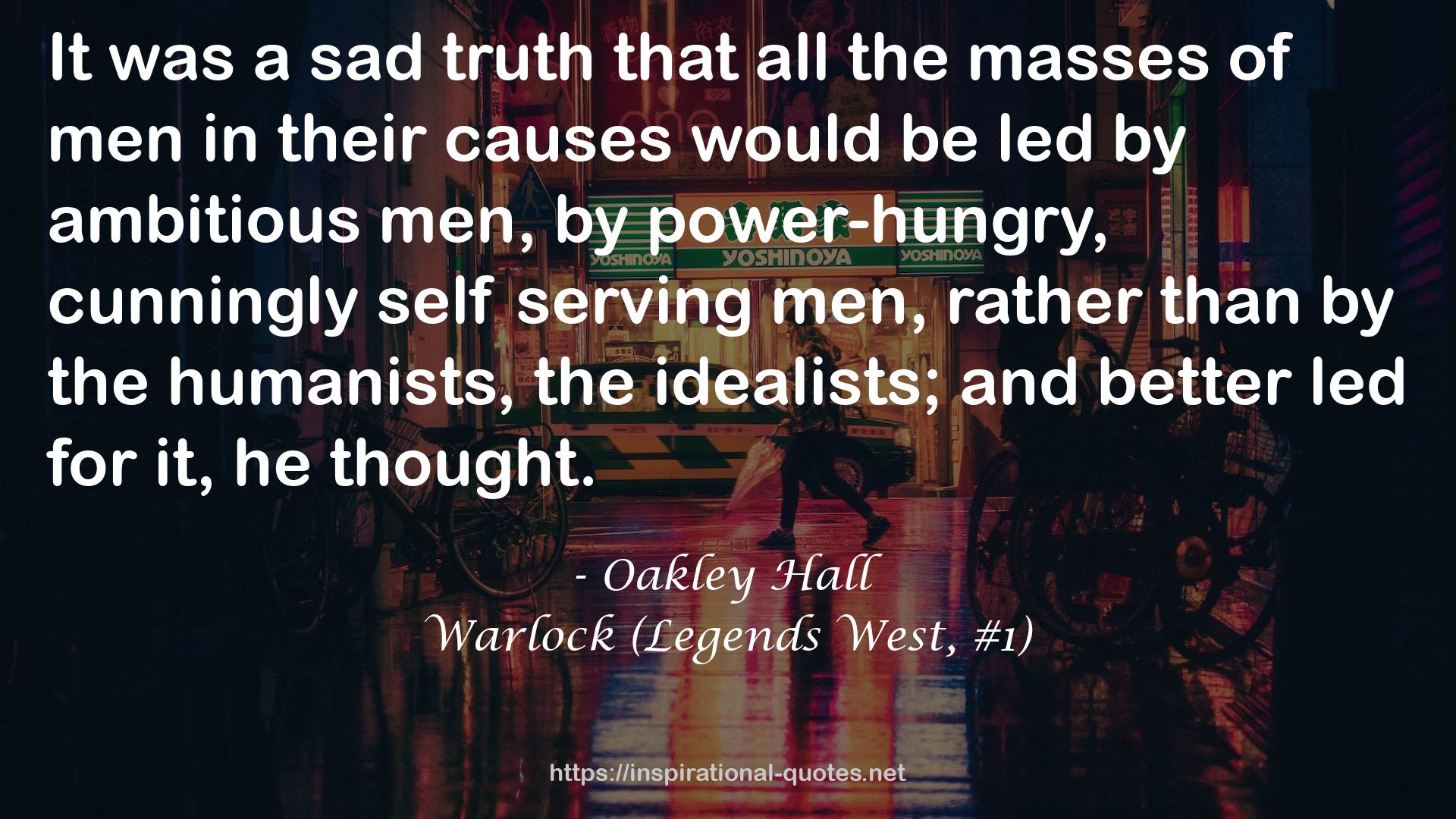 Oakley Hall QUOTES
