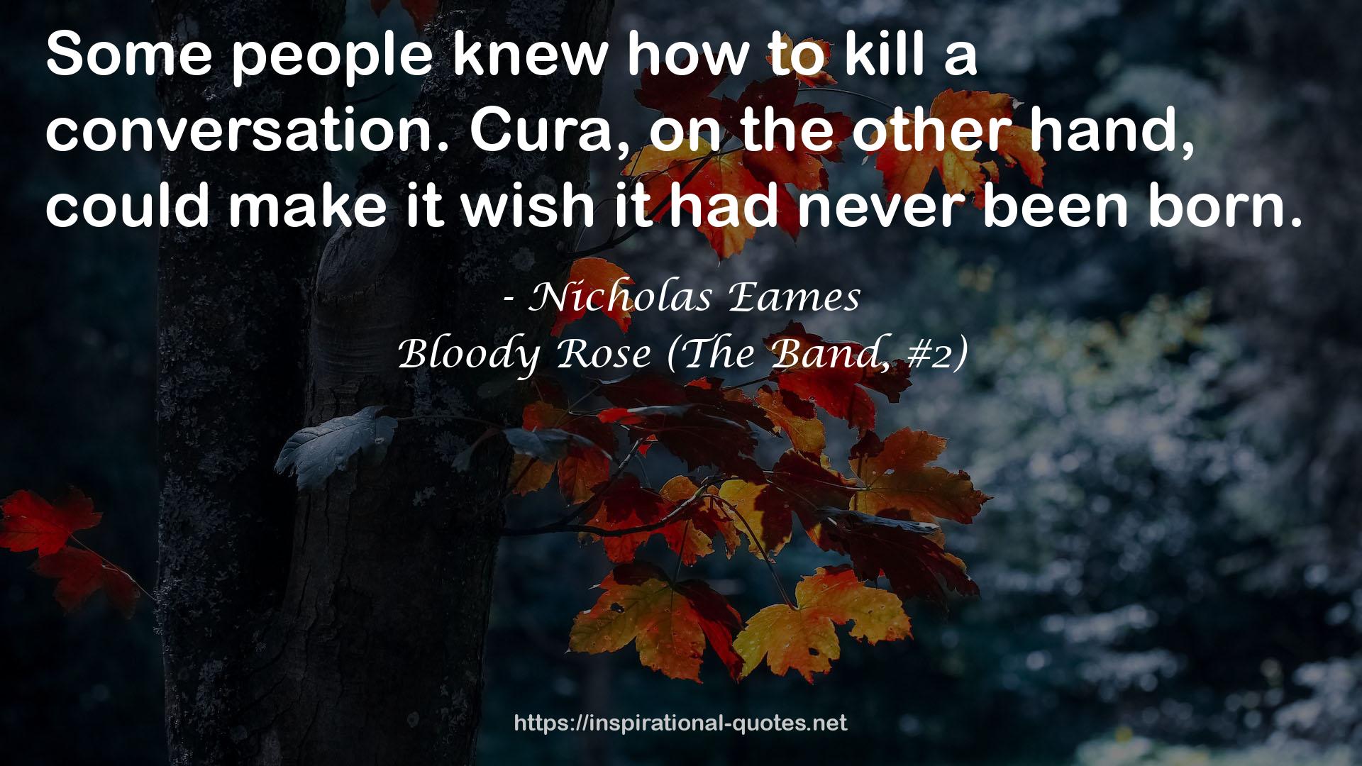 Bloody Rose (The Band, #2) QUOTES