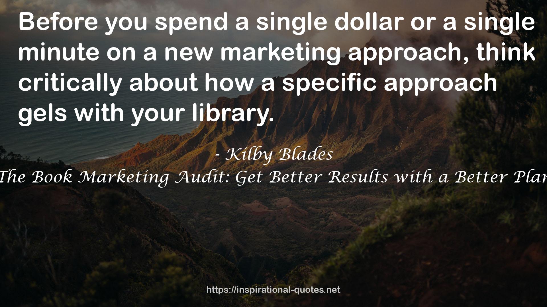 The Book Marketing Audit: Get Better Results with a Better Plan QUOTES