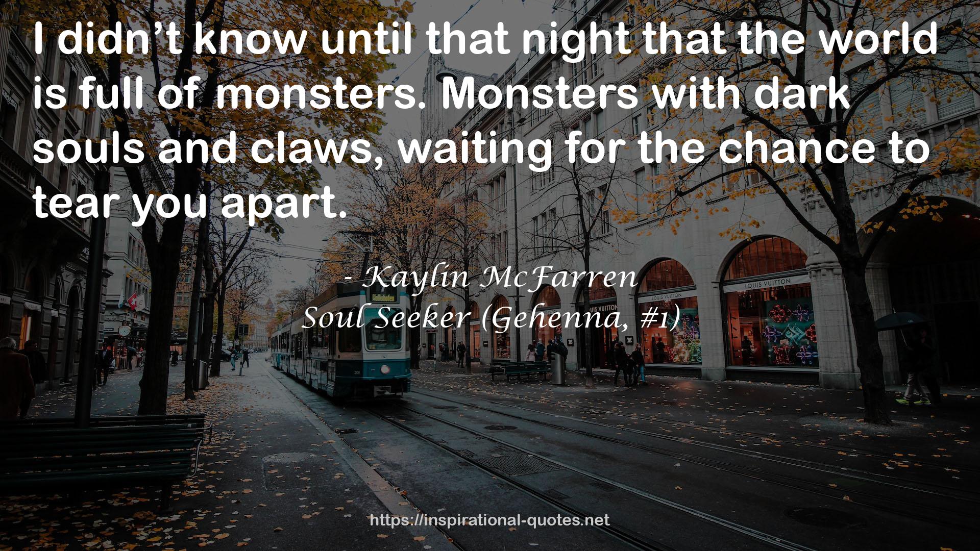 Soul Seeker (Gehenna, #1) QUOTES