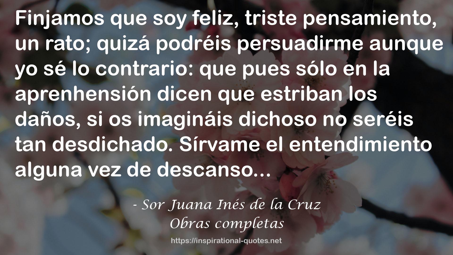 Sor Juana Inés de la Cruz QUOTES