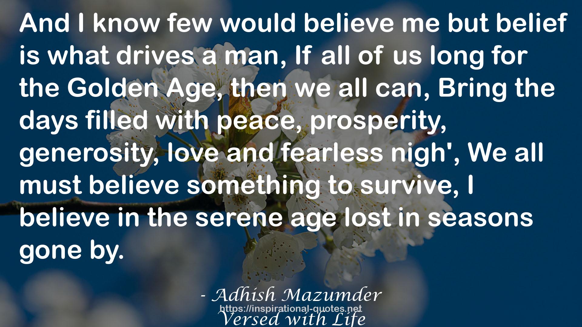 the serene age  QUOTES