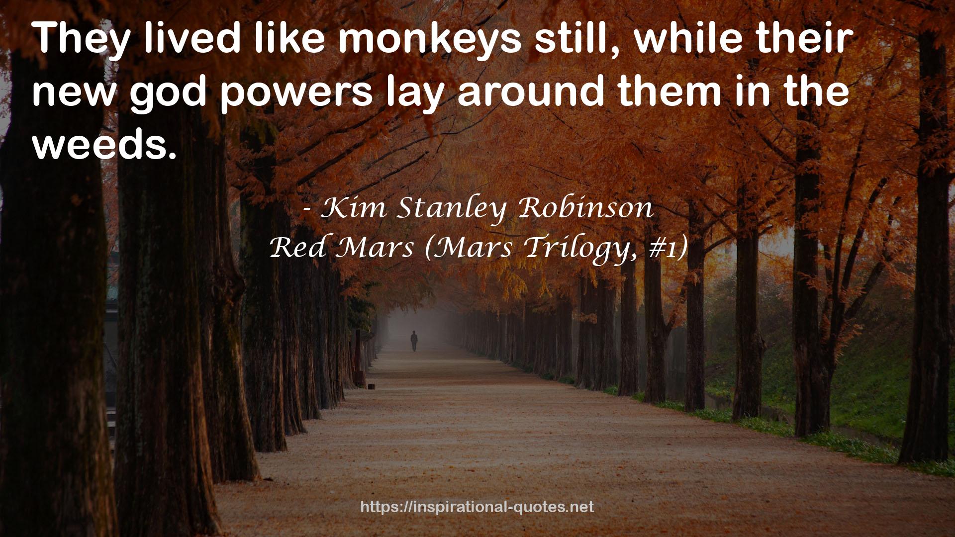 Red Mars (Mars Trilogy, #1) QUOTES