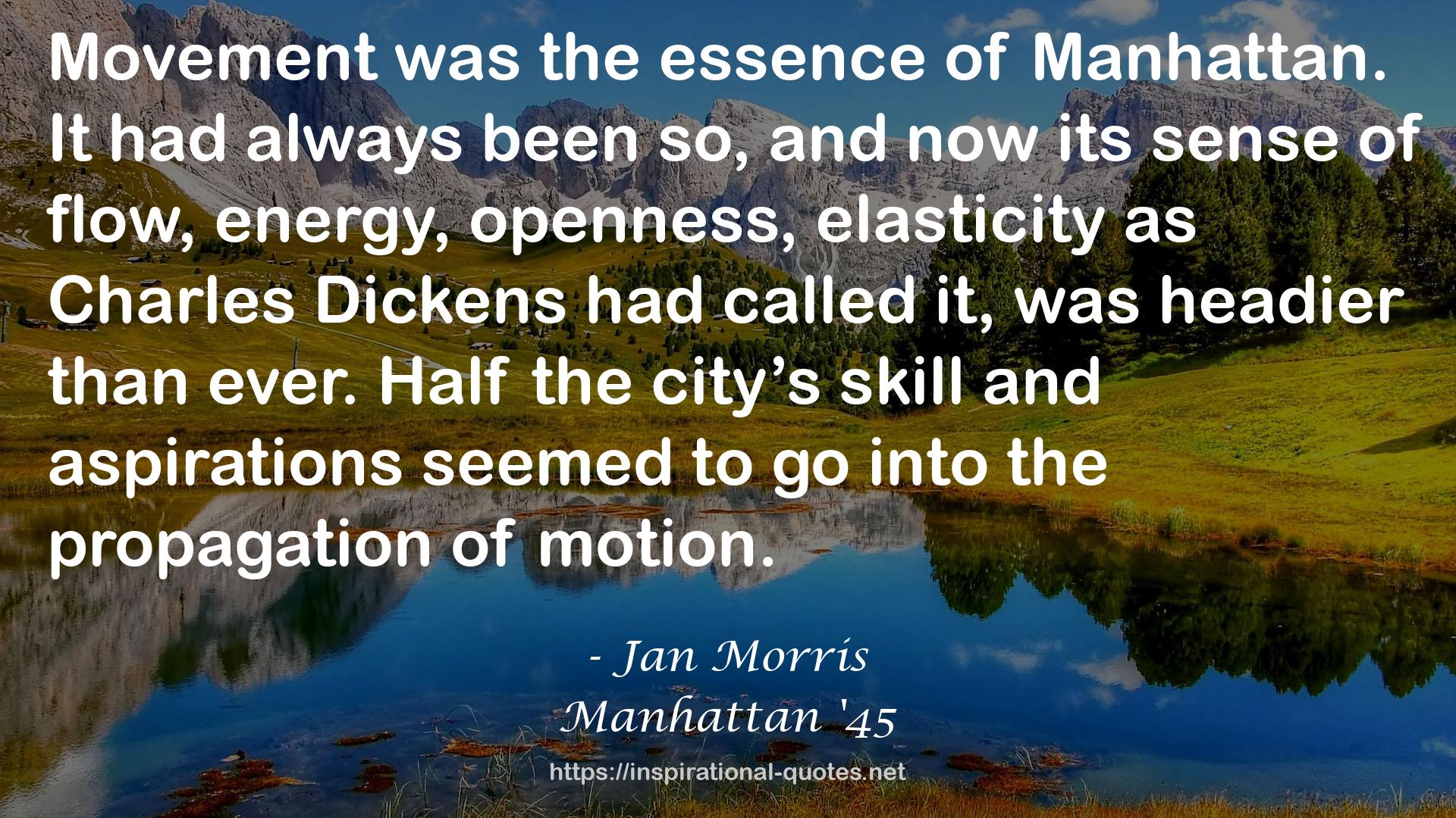 Manhattan '45 QUOTES