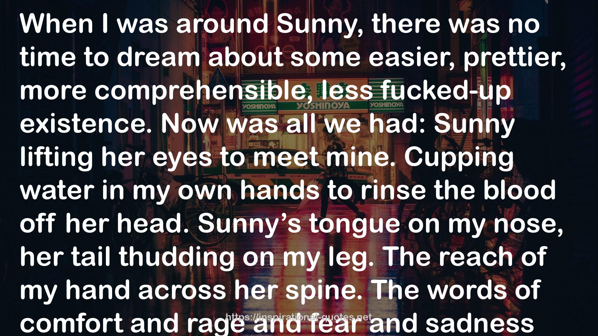 Sunny’s tongue  QUOTES