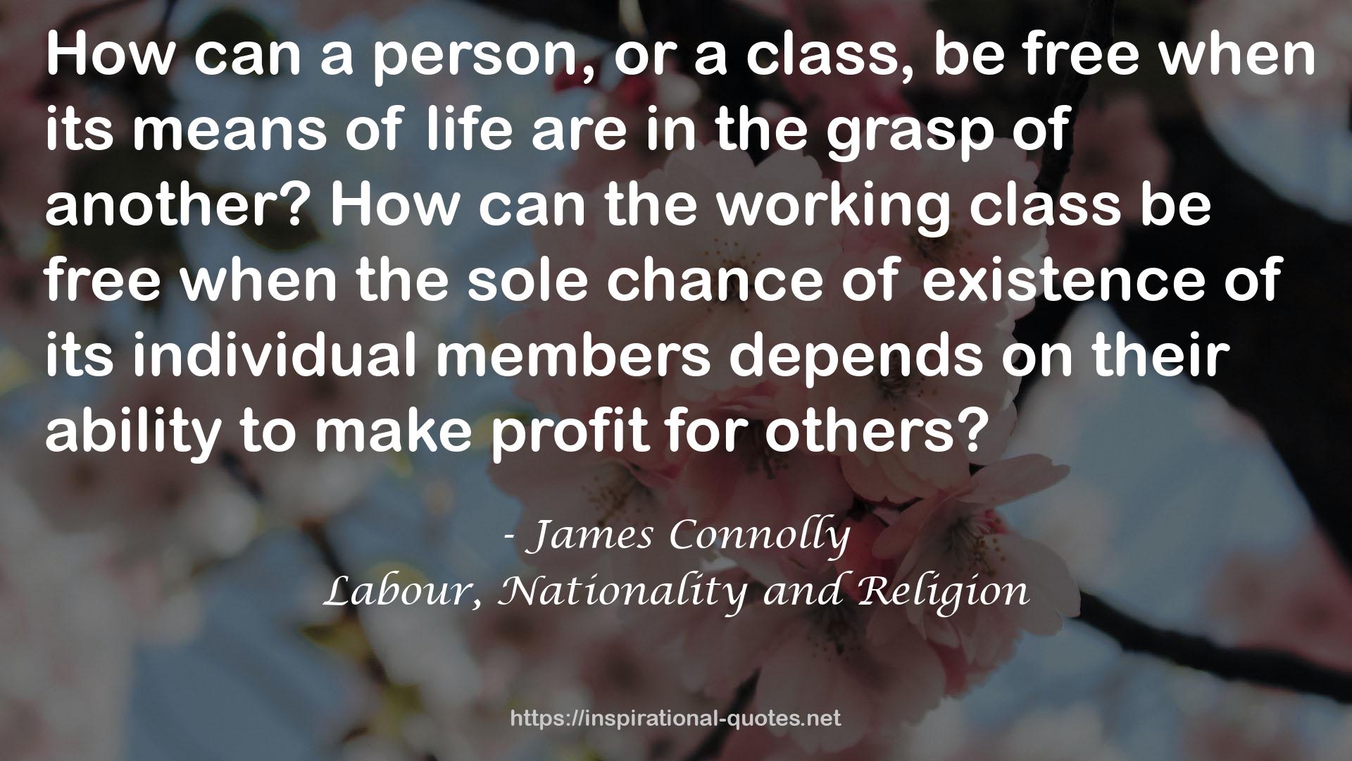 Labour, Nationality and Religion QUOTES