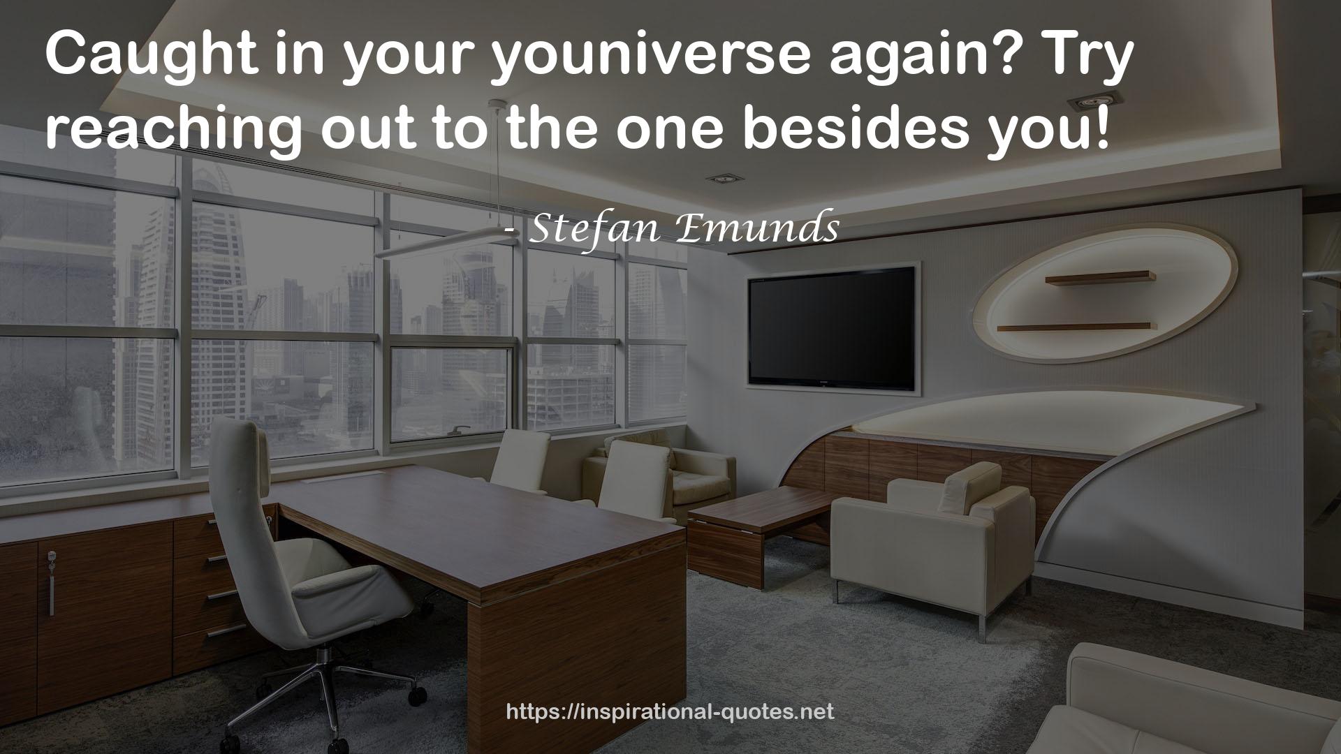 your youniverse  QUOTES