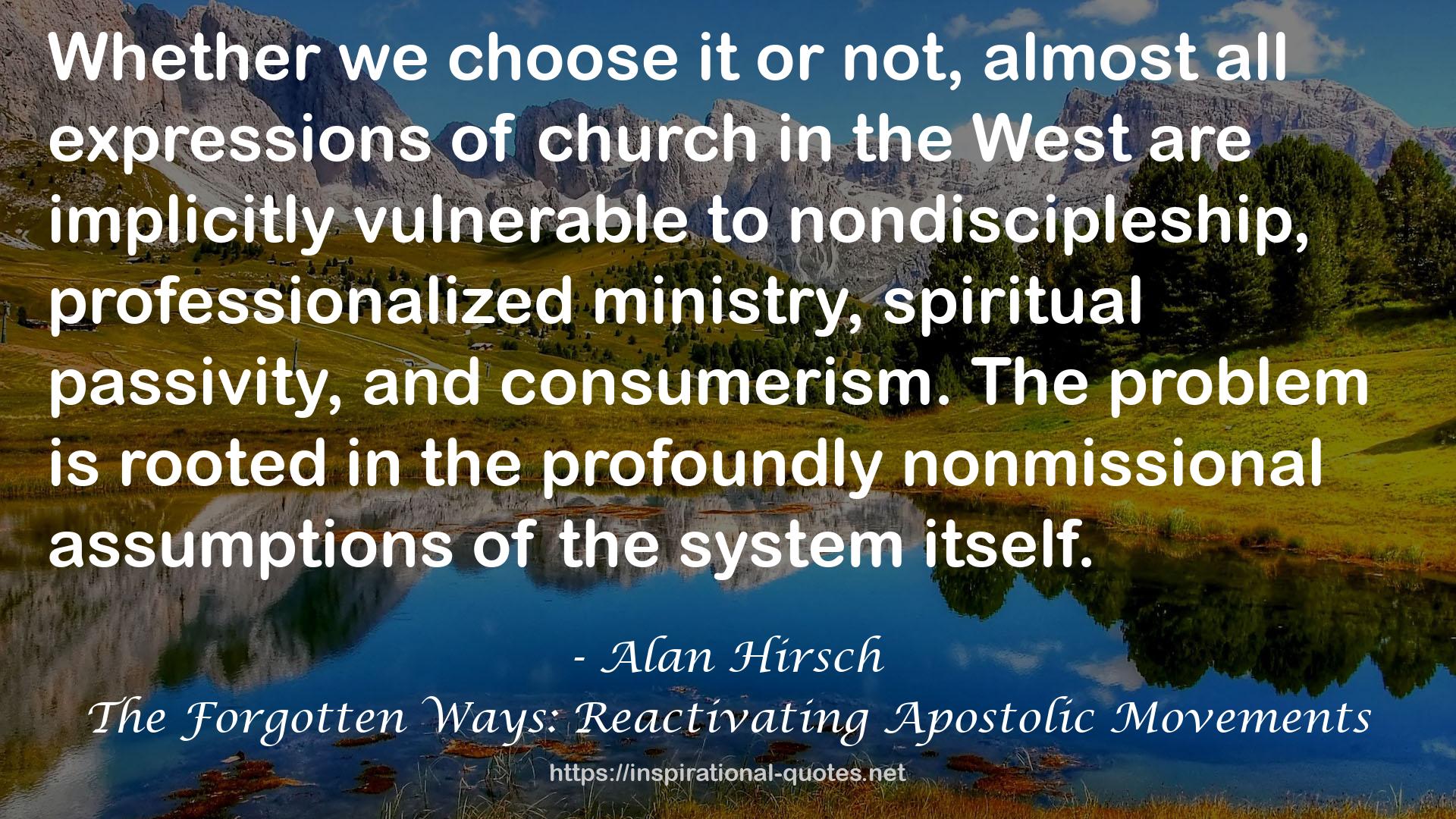 The Forgotten Ways: Reactivating Apostolic Movements QUOTES