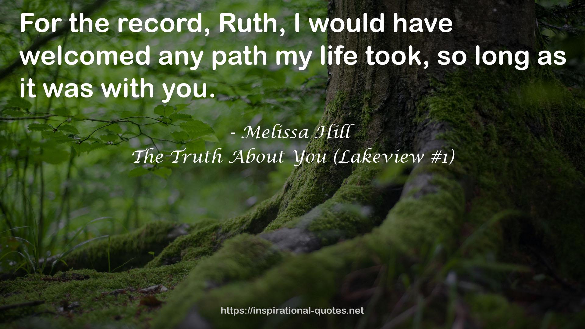 The Truth About You (Lakeview #1) QUOTES