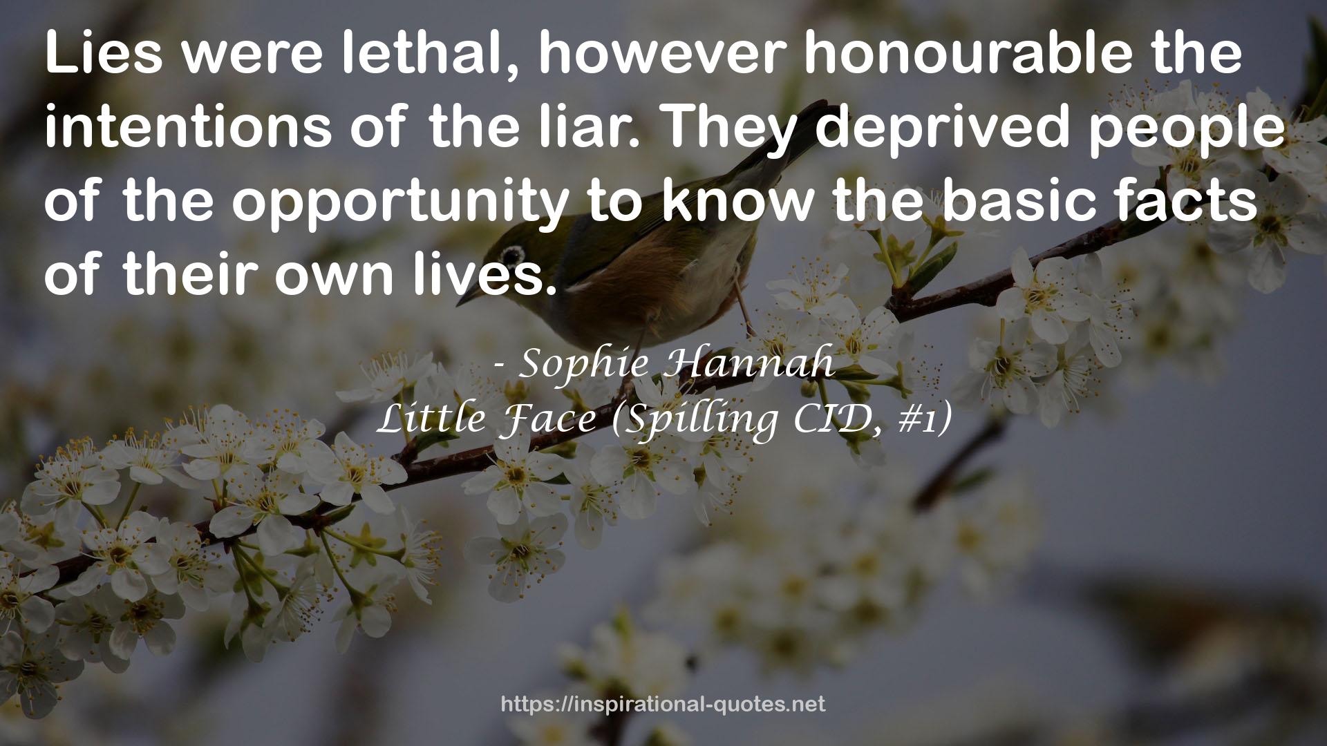 Little Face (Spilling CID, #1) QUOTES