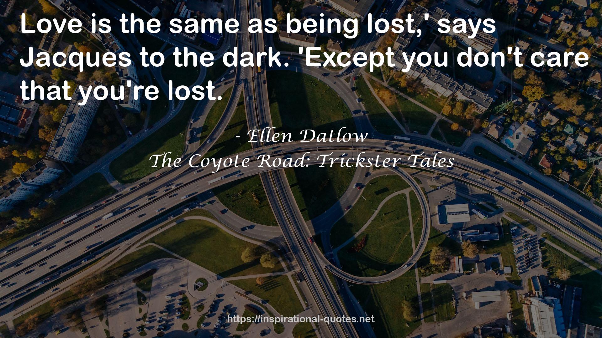 The Coyote Road: Trickster Tales QUOTES