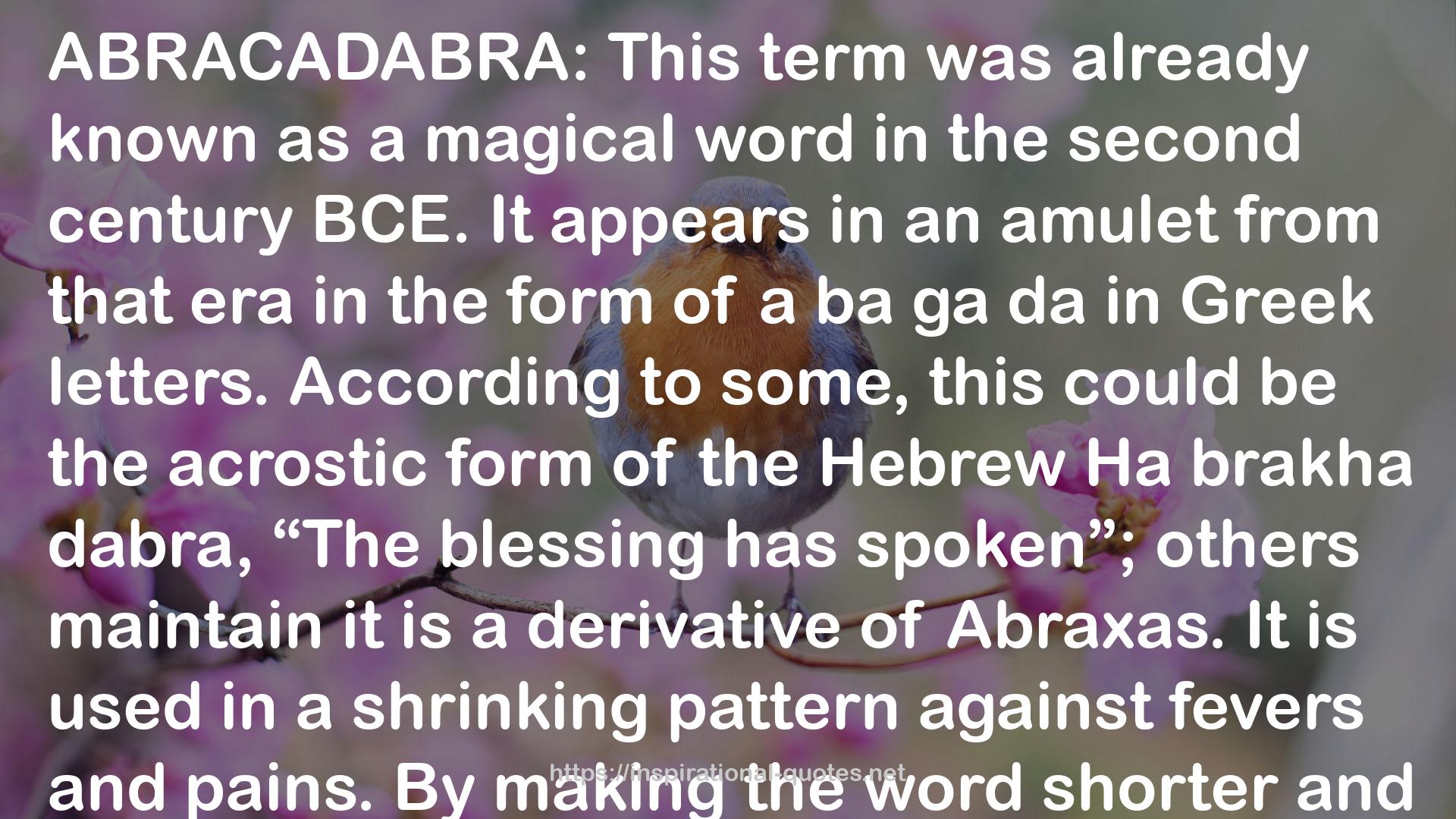 Dictionary of Ancient Magic Words and Spells: From Abraxas to Zoar QUOTES