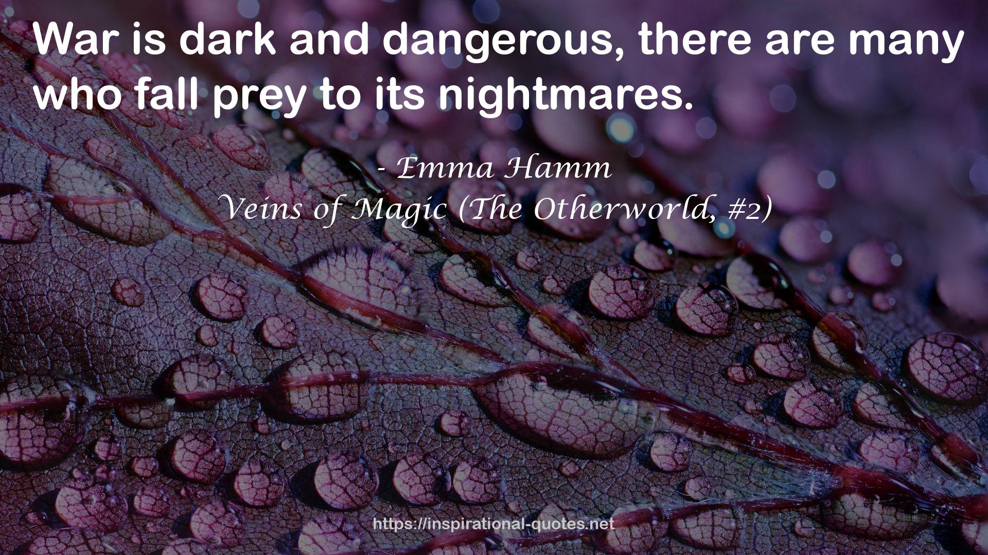 Veins of Magic (The Otherworld, #2) QUOTES