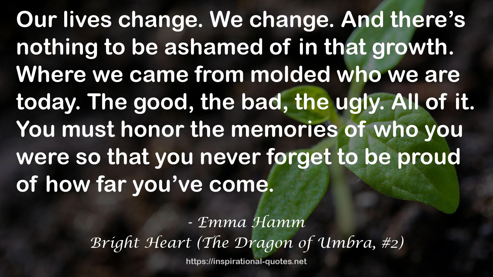 Bright Heart (The Dragon of Umbra, #2) QUOTES