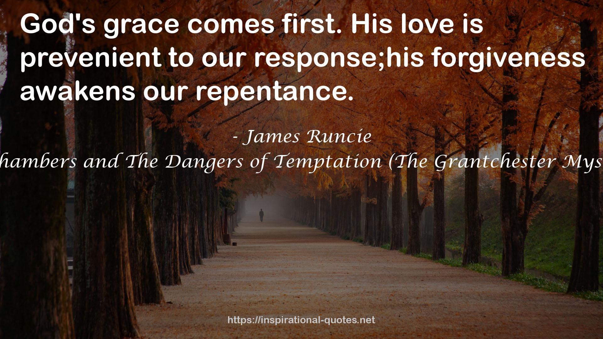 Sidney Chambers and The Dangers of Temptation (The Grantchester Mysteries #5) QUOTES