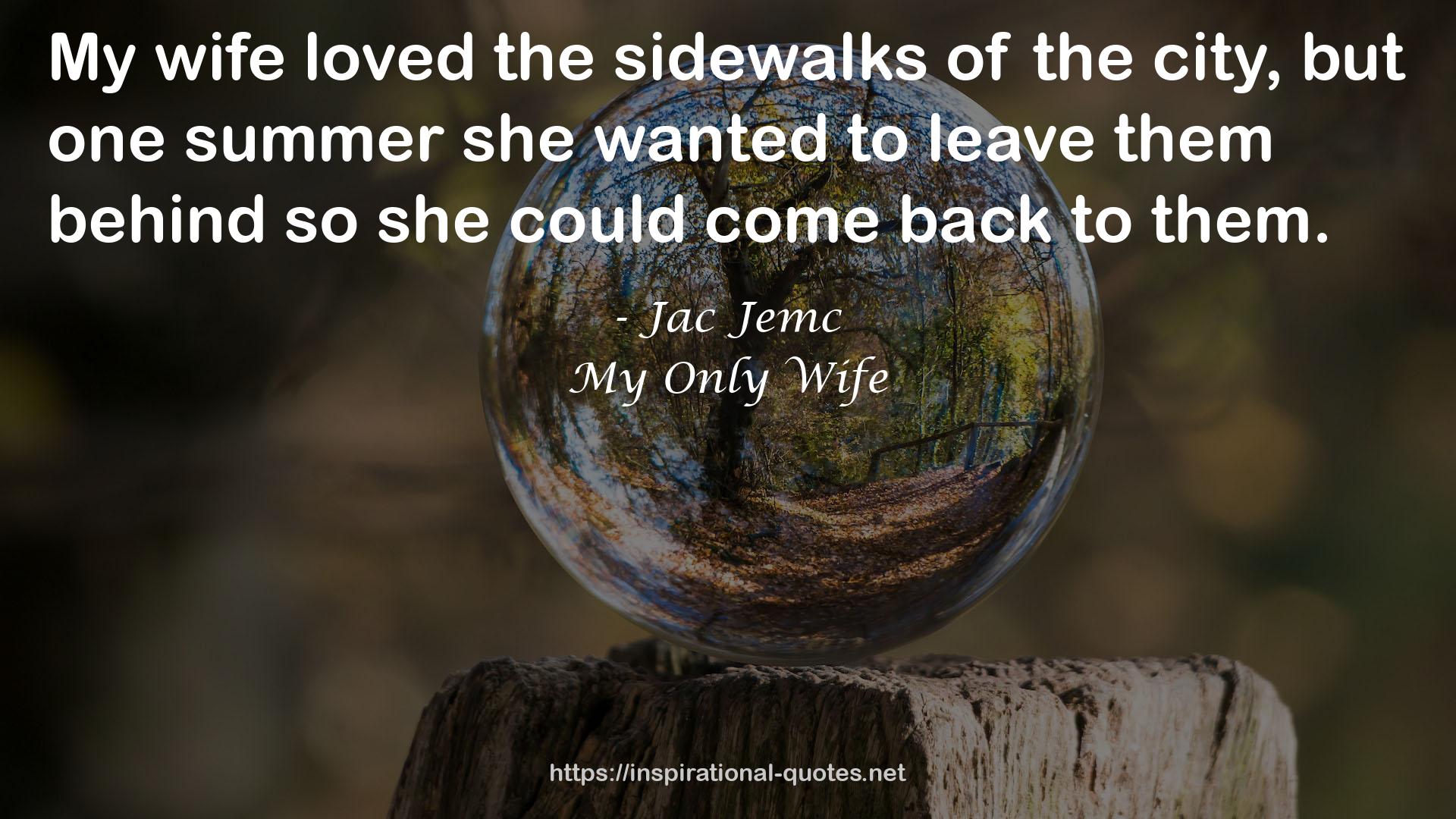 My Only Wife QUOTES