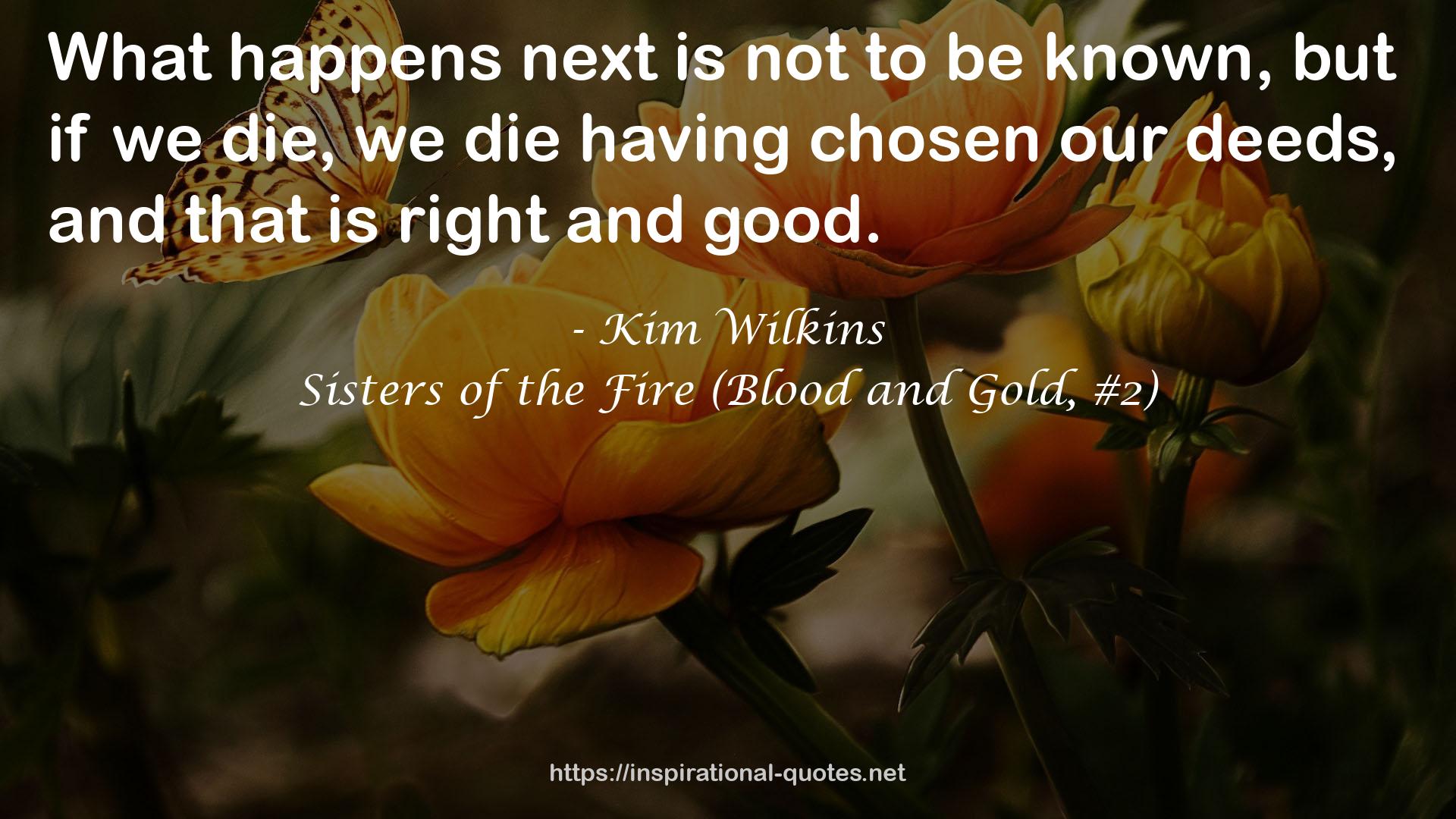 Sisters of the Fire (Blood and Gold, #2) QUOTES