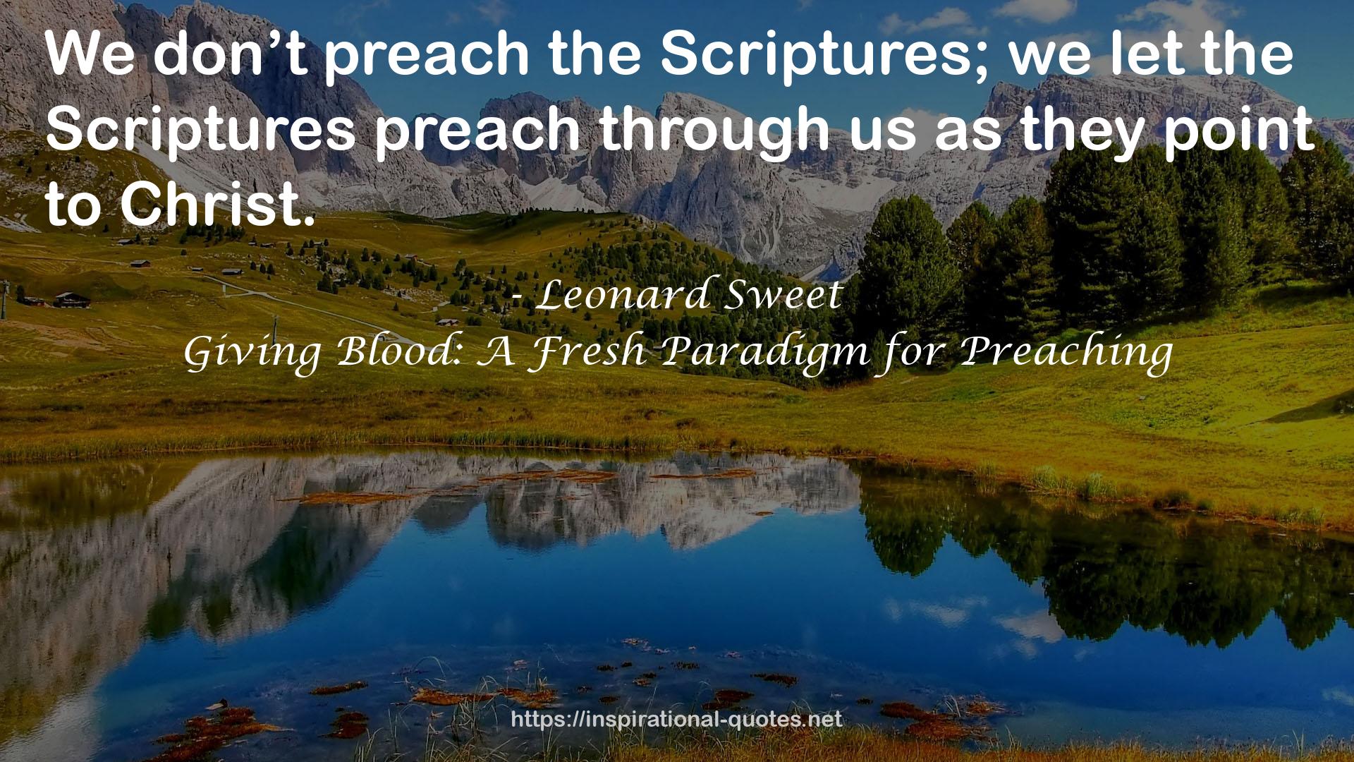 Giving Blood: A Fresh Paradigm for Preaching QUOTES