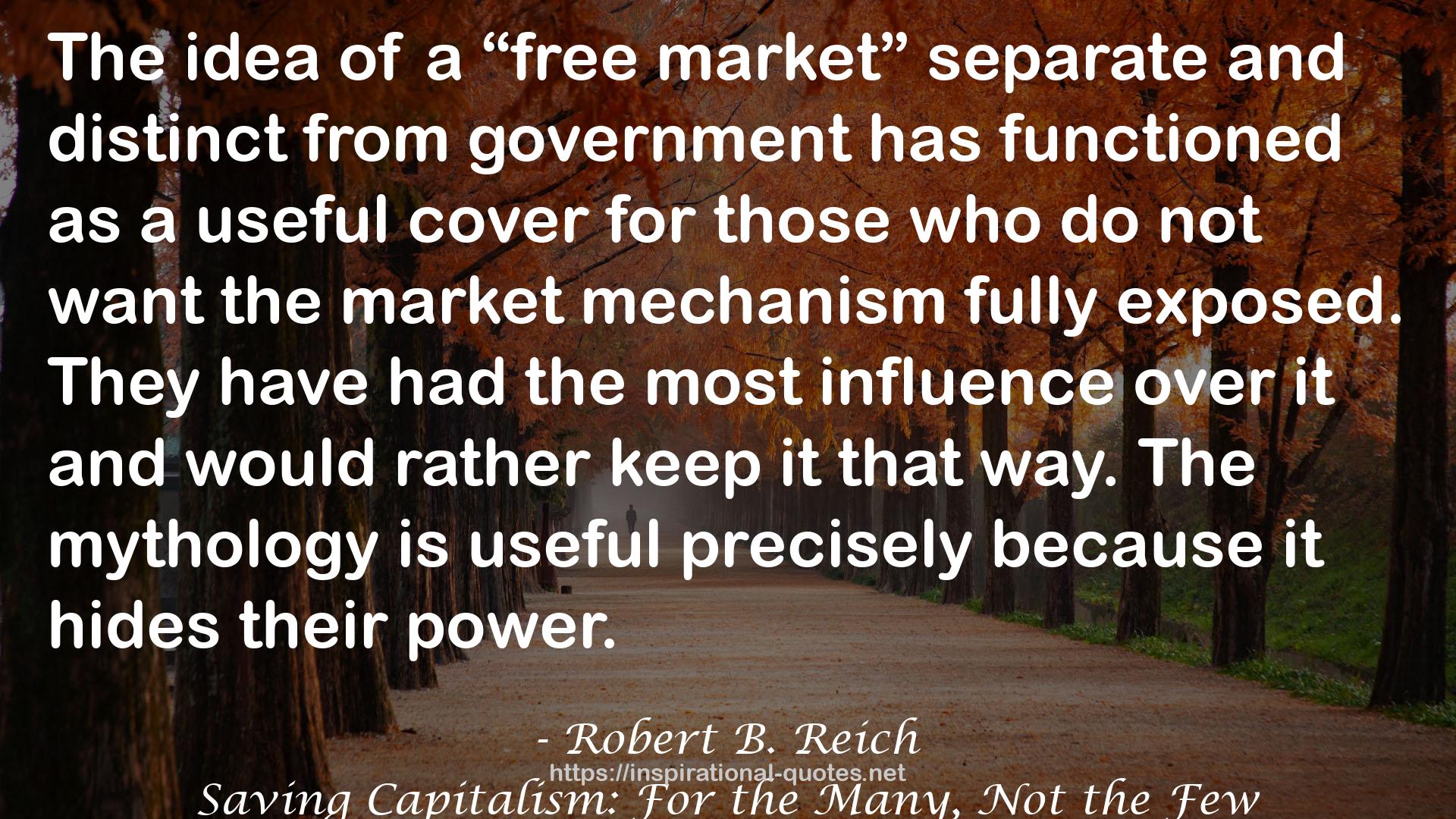 Saving Capitalism: For the Many, Not the Few QUOTES
