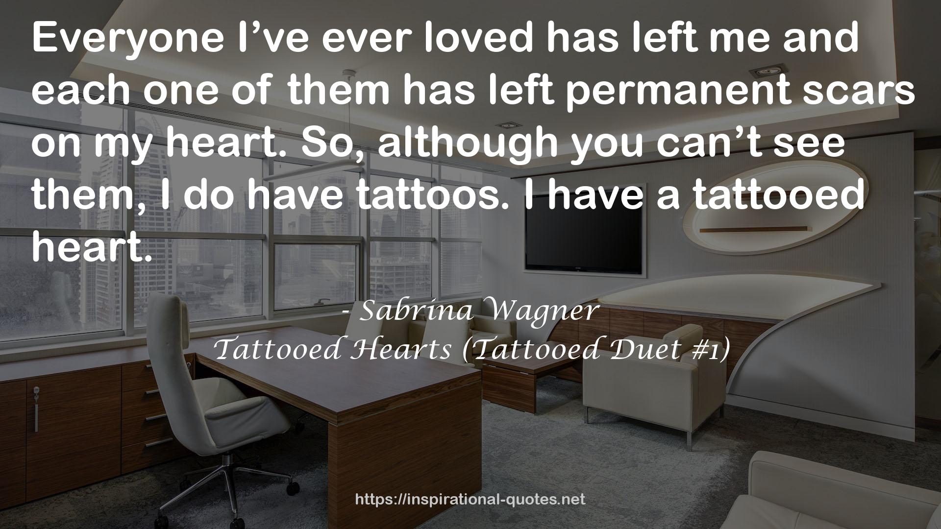 Tattooed Hearts (Tattooed Duet #1) QUOTES