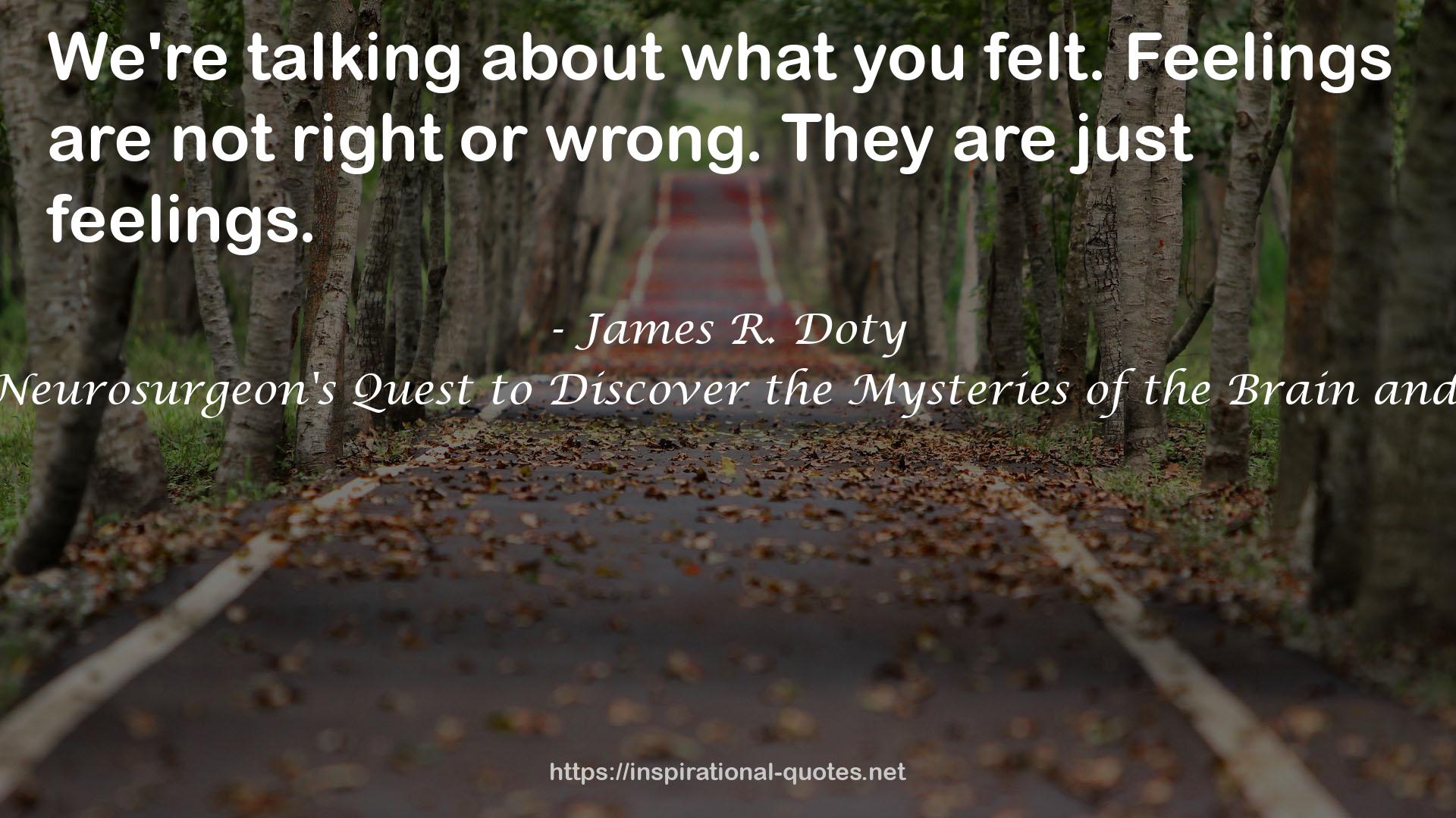 James R. Doty QUOTES