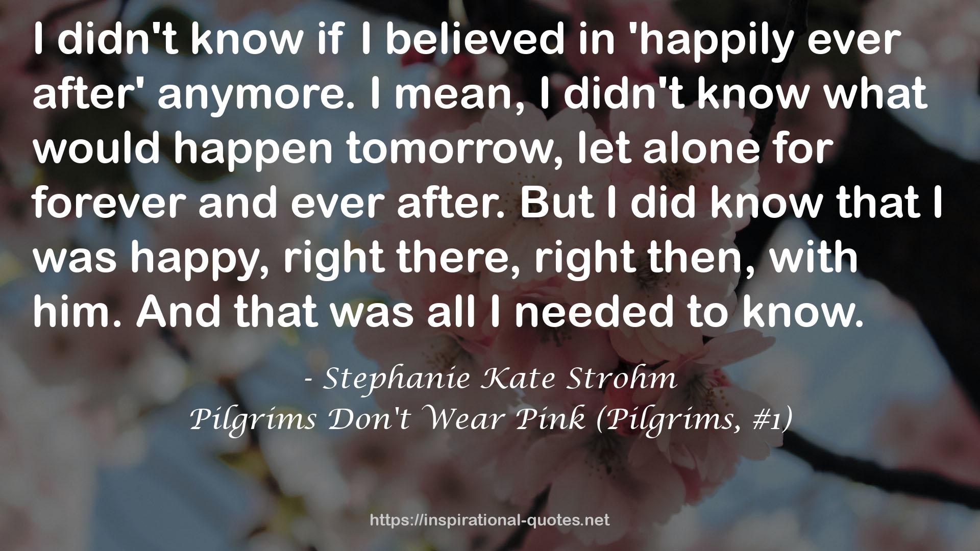 Pilgrims Don't Wear Pink (Pilgrims, #1) QUOTES