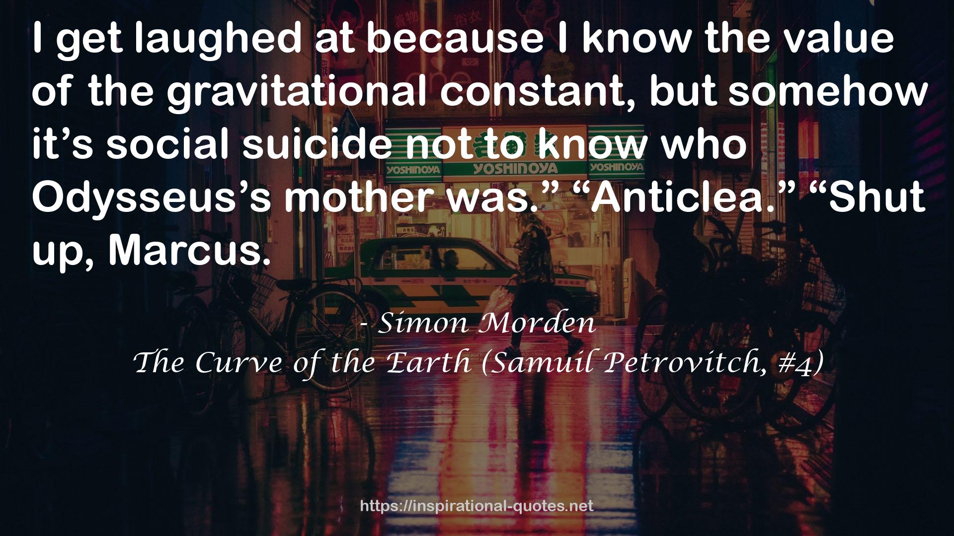 The Curve of the Earth (Samuil Petrovitch, #4) QUOTES