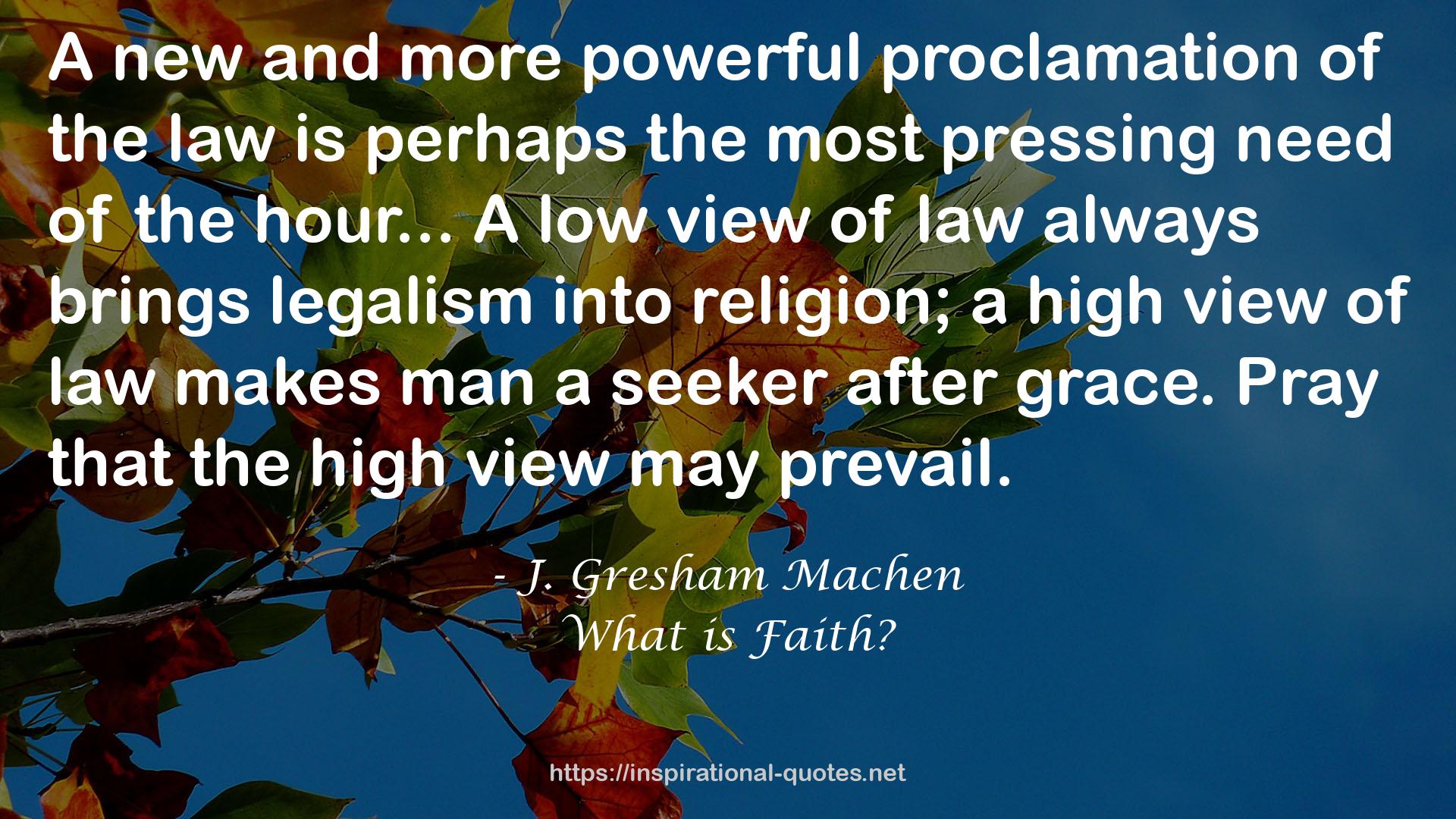 What is Faith? QUOTES