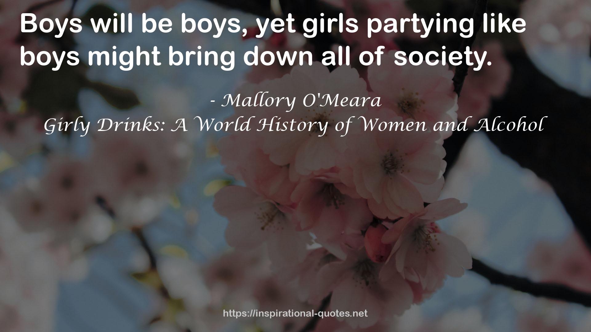 Girly Drinks: A World History of Women and Alcohol QUOTES